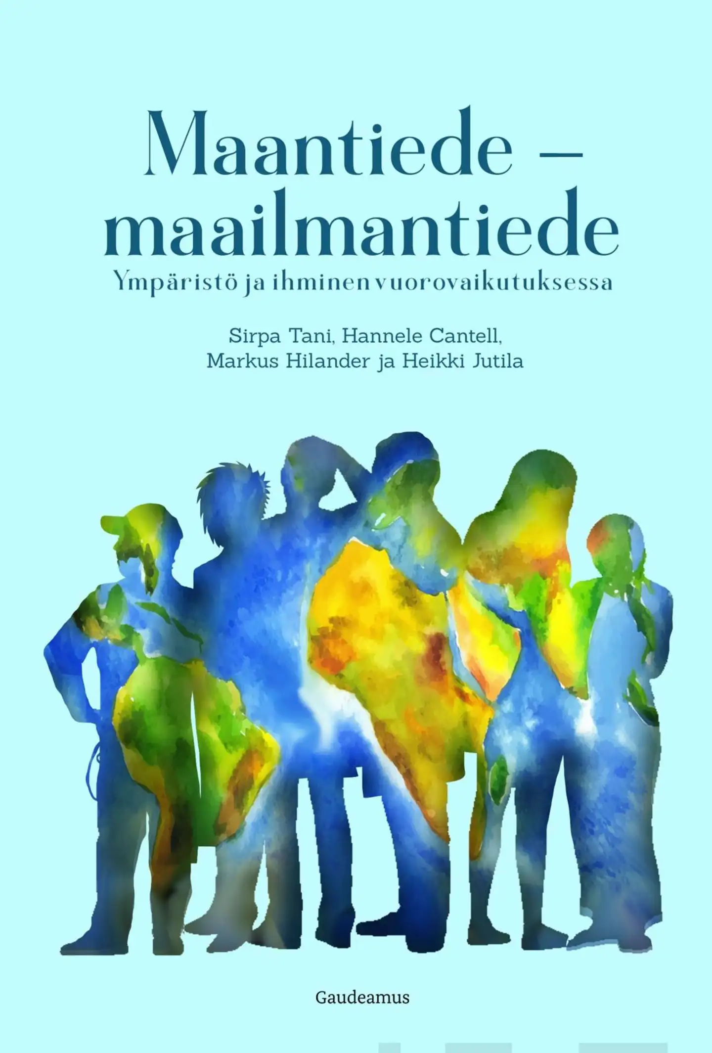 Tani, Maantiede - maailmantiede - Ympäristö ja ihminen vuorovaikutuksessa