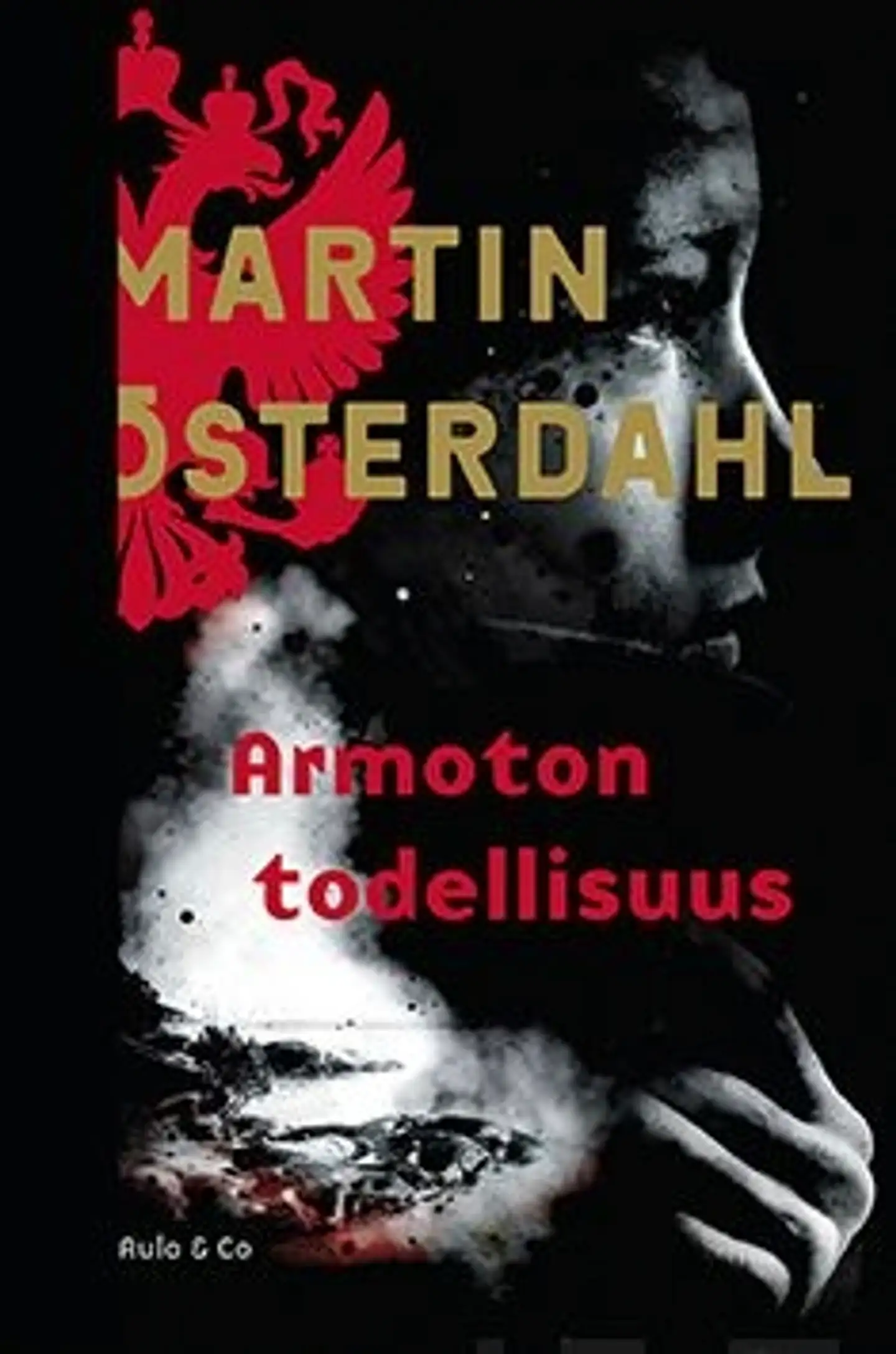 Österdahl, Armoton todellisuus