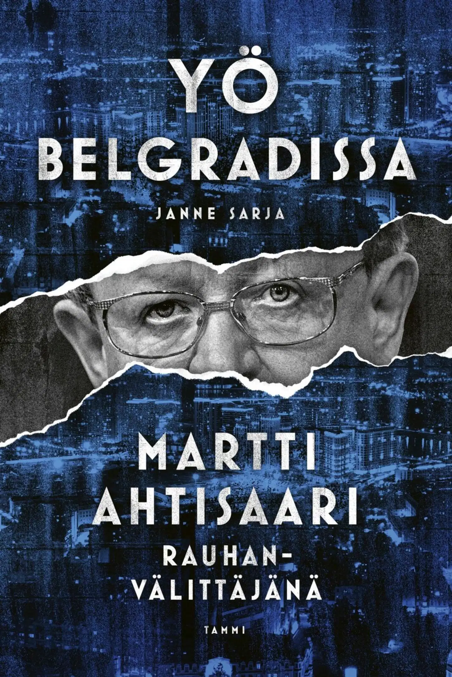 Sarja, Yö Belgradissa - Martti Ahtisaari rauhanvälittäjänä