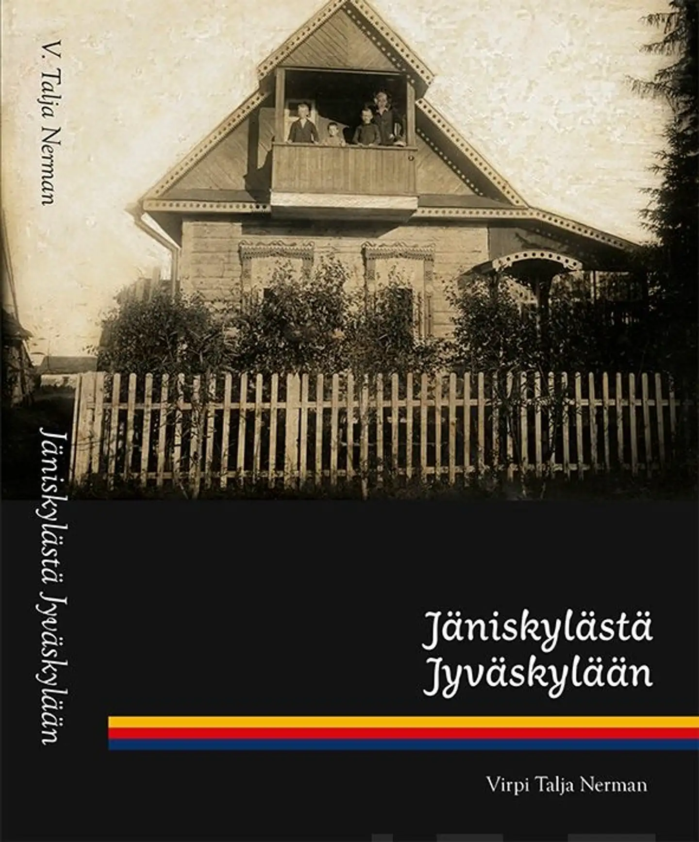 Talja Nerman, Jäniskylästä Jyväskylään