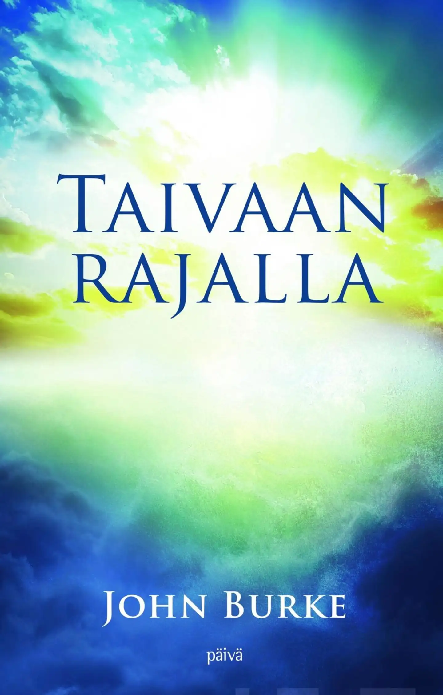 Burke, Taivaan rajalla