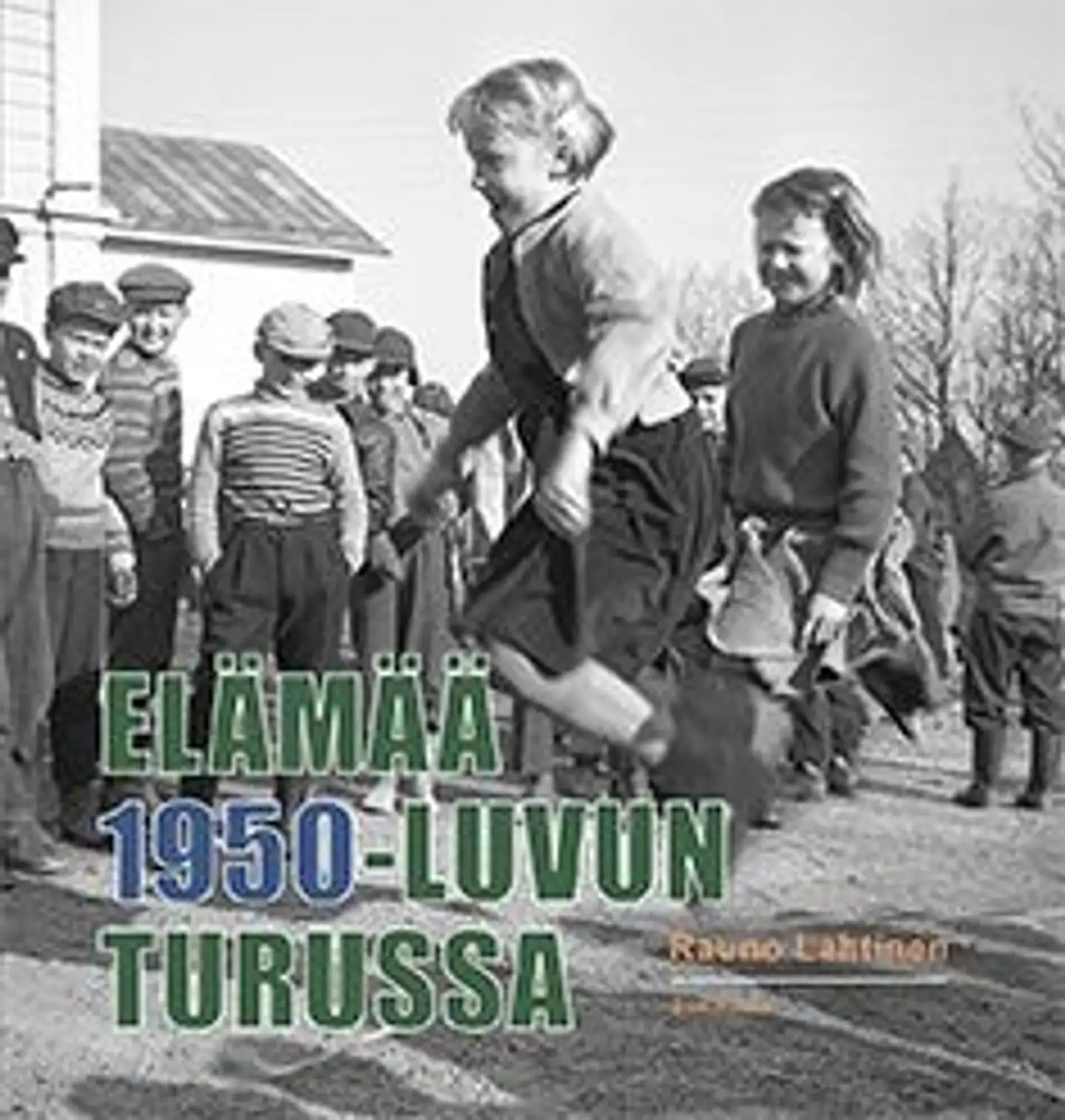 Lahtinen, Elämää 1950-luvun Turussa