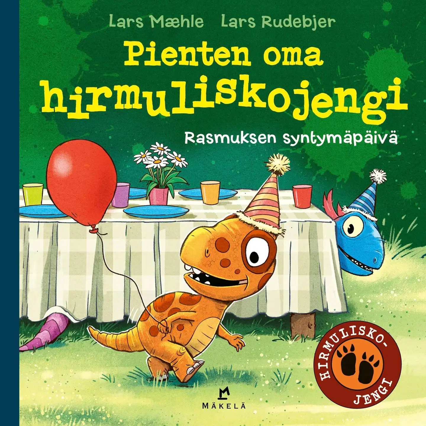 Mæhle, Pienten oma hirmuliskojengi – Rasmuksen syntymäpäivä