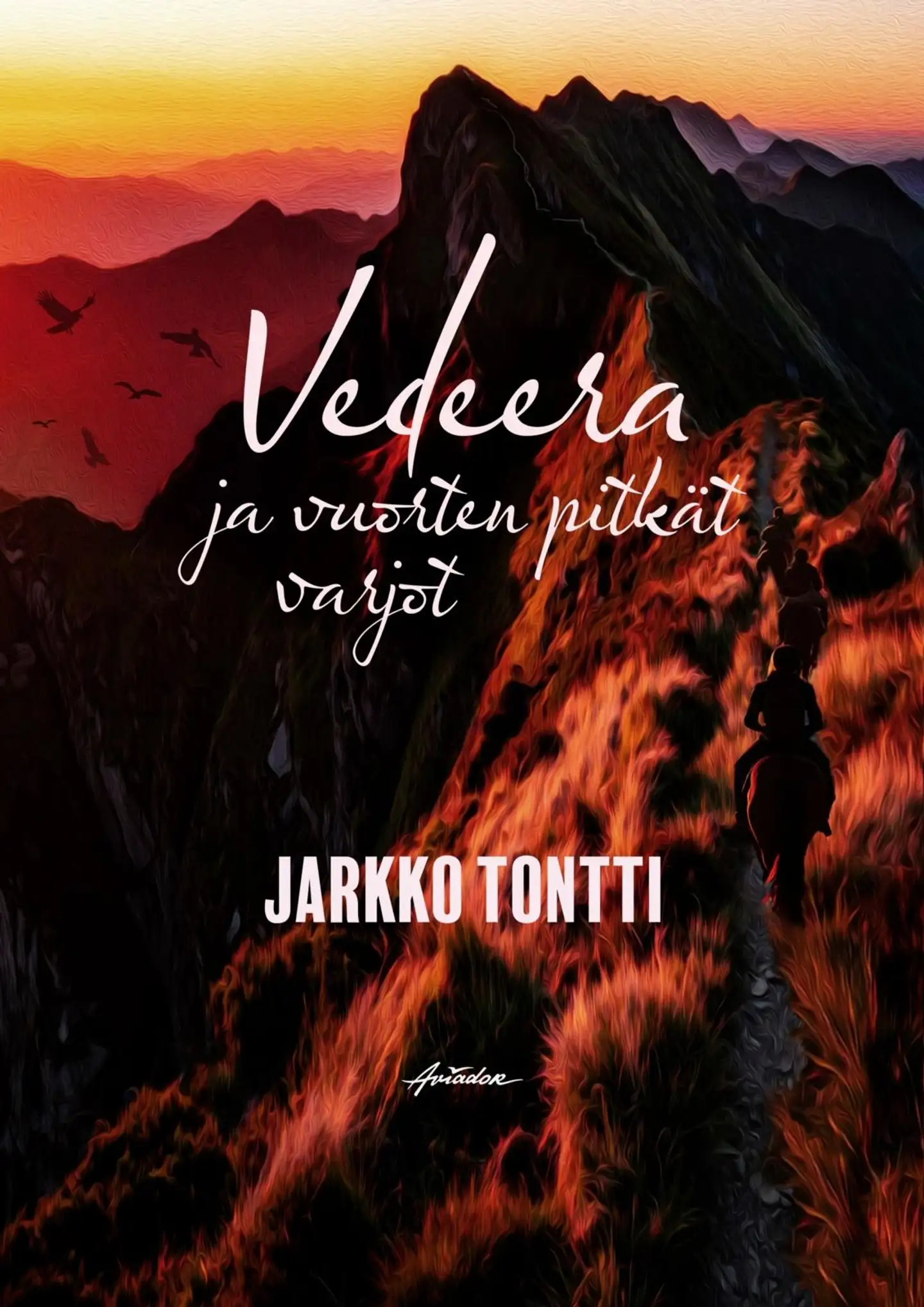 Tontti, Vedeera ja vuorten pitkät varjot
