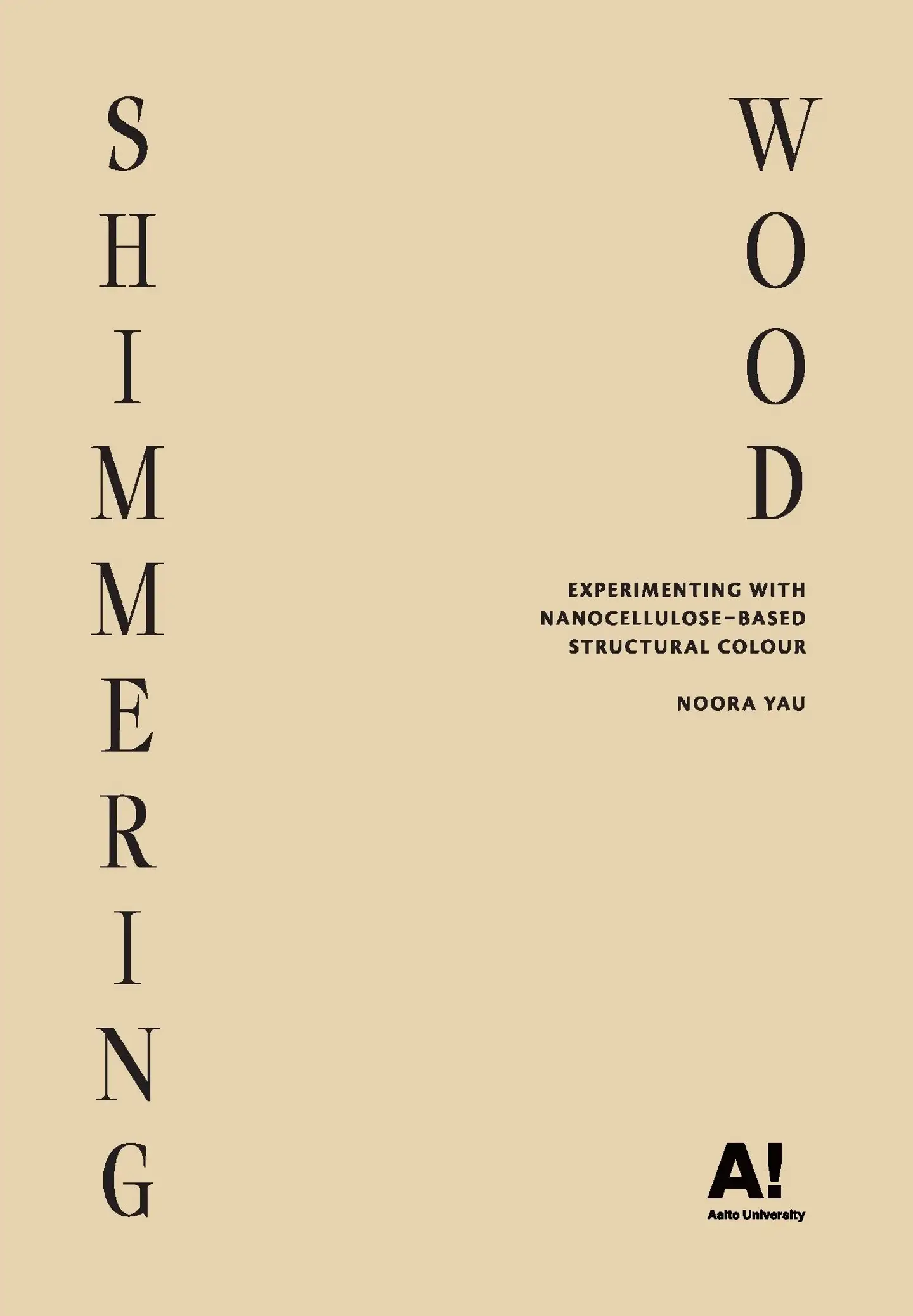 Yau, Shimmering wood - Experimenting with nanocellulose-based structural colour