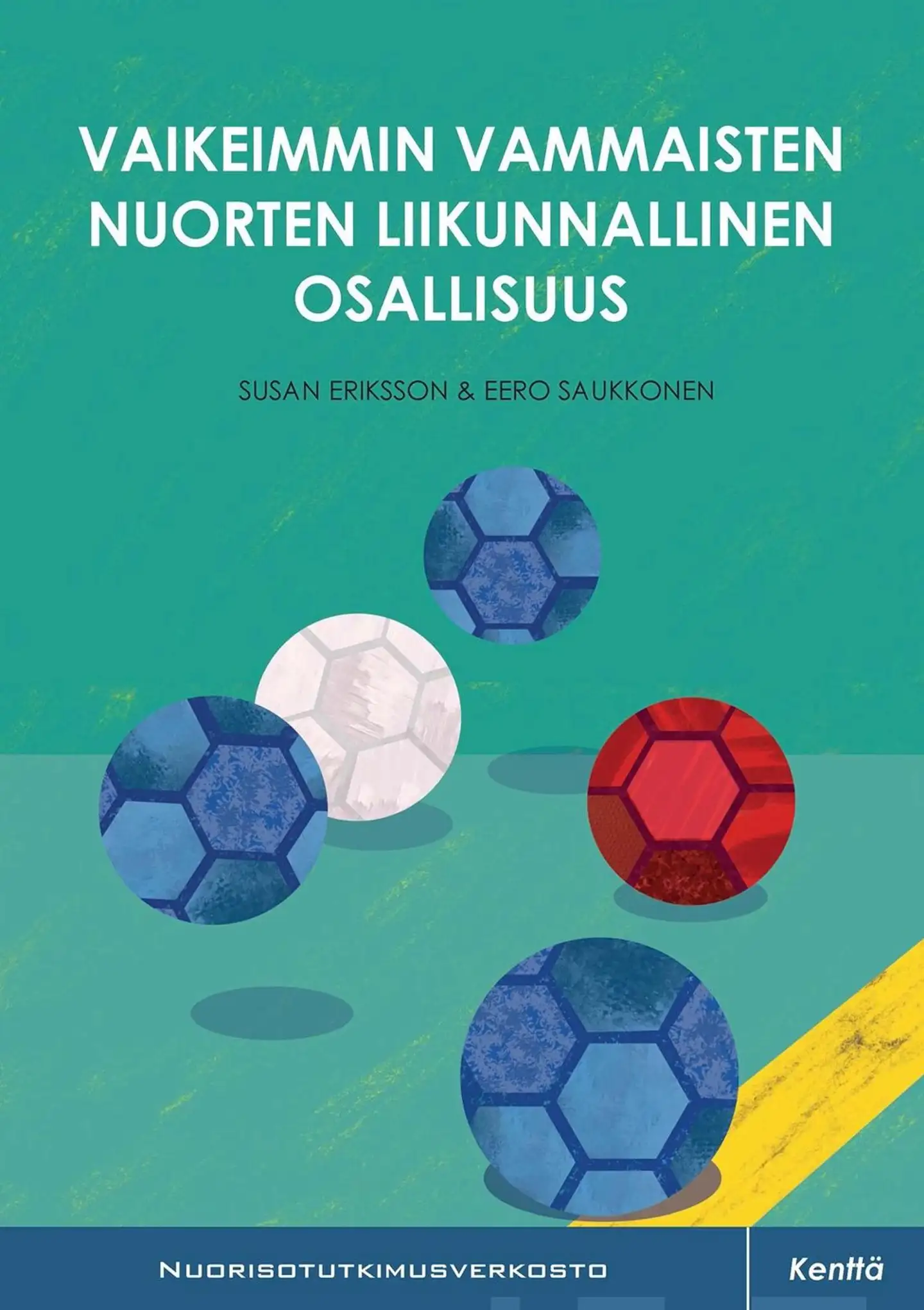 Eriksson, Vaikeimmin vammaisten nuorten liikunnallinen osallisuus
