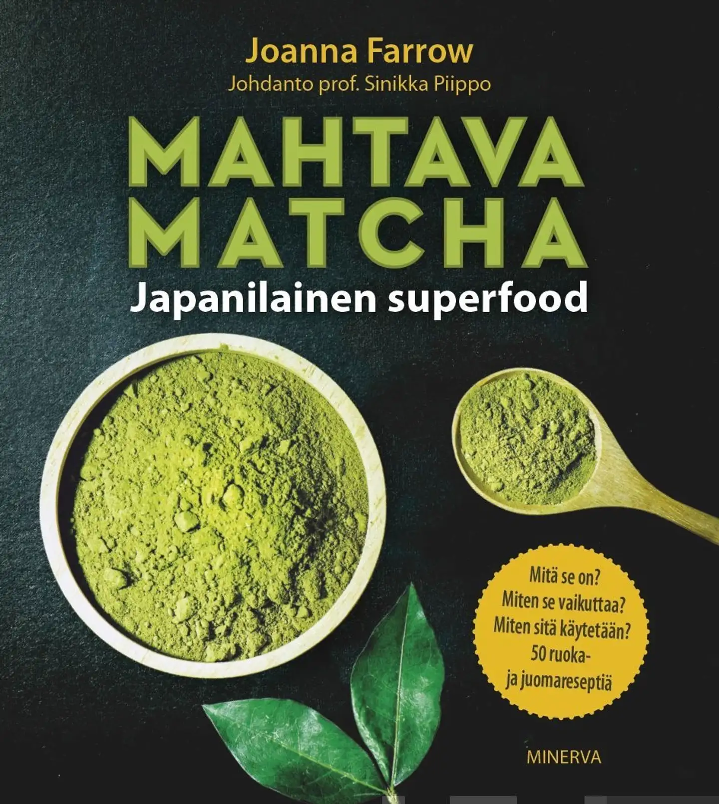 Farrow, Mahtava Matcha - Japanilainen superfood