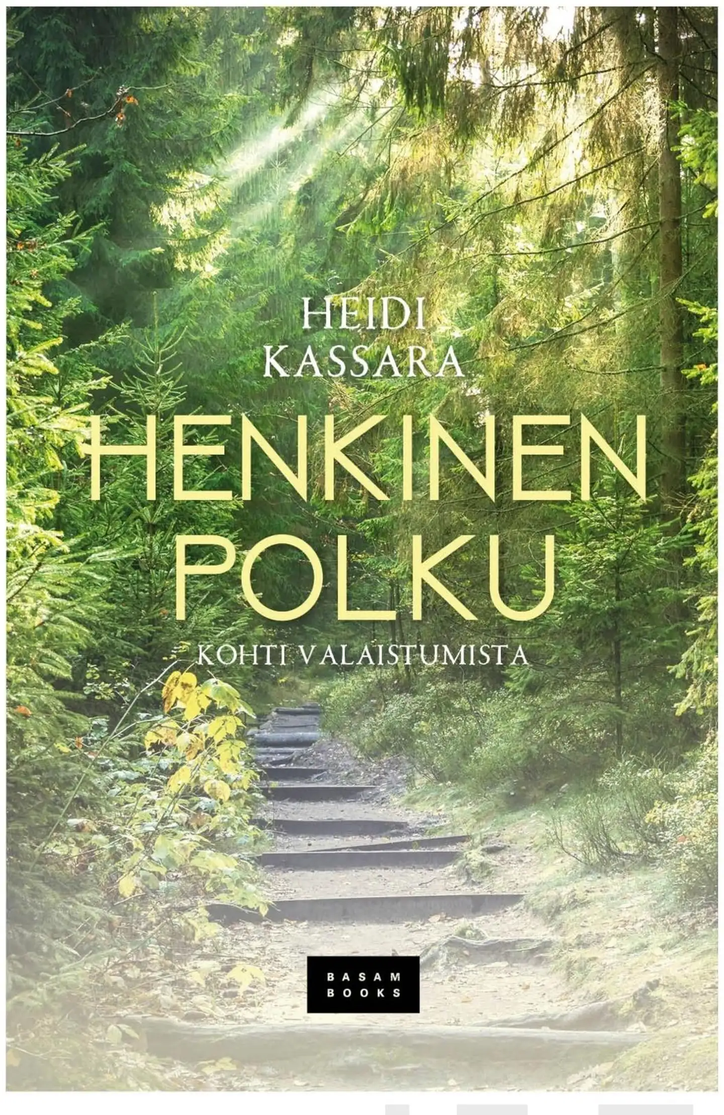 Kassara, Henkinen polku - Kohti valaistumista