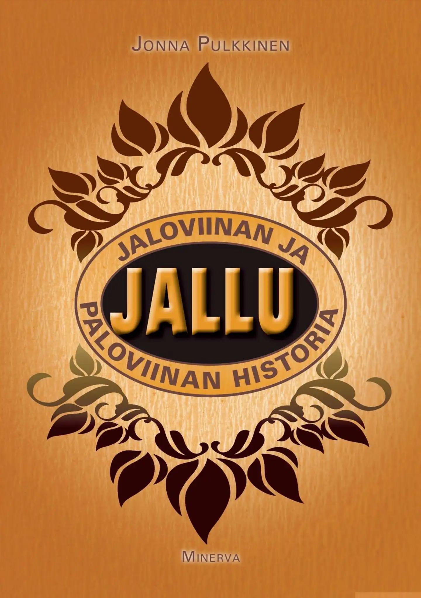 Pulkkinen, Jallu - Jaloviinan ja paloviinan historia