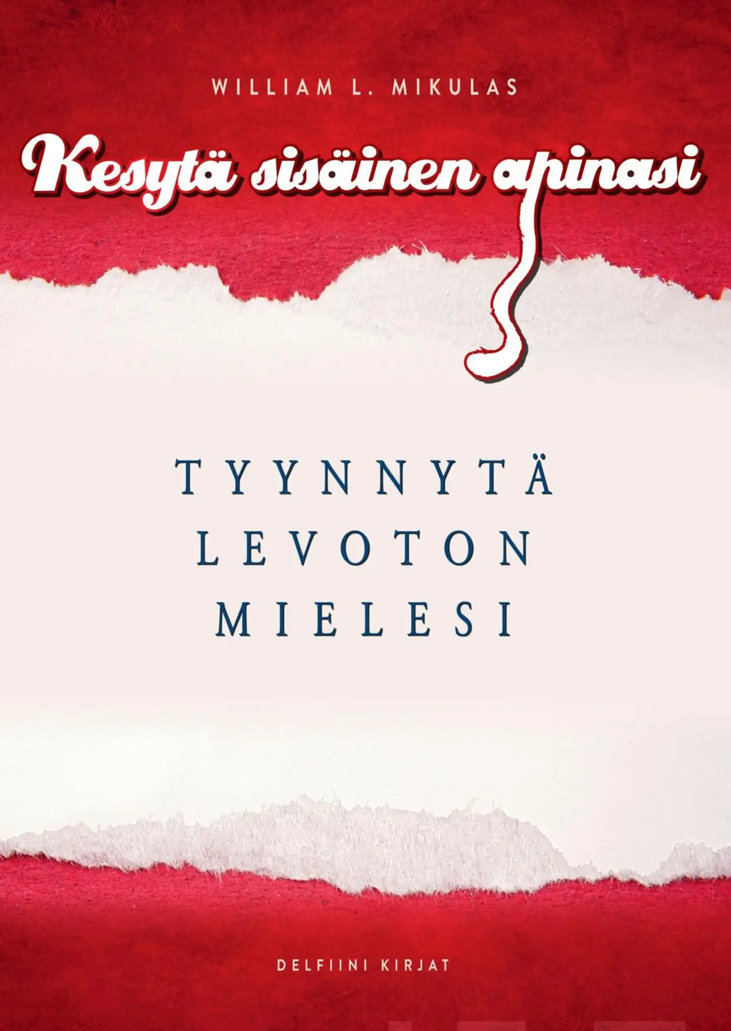 Mikulas, Kesytä sisäinen apinasi - Tyynnytä levoton mielesi