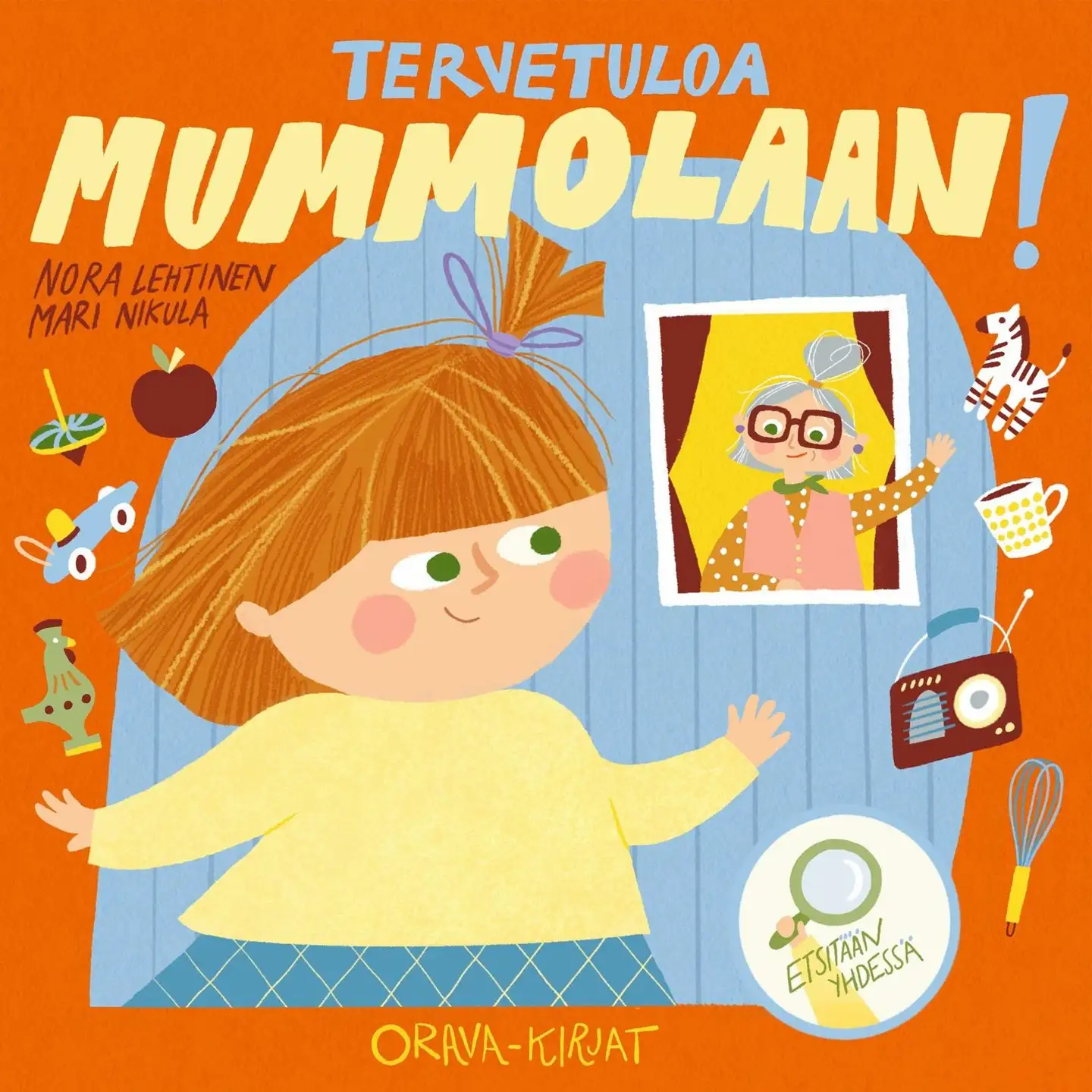Lehtinen, Tervetuloa mummolaan!
