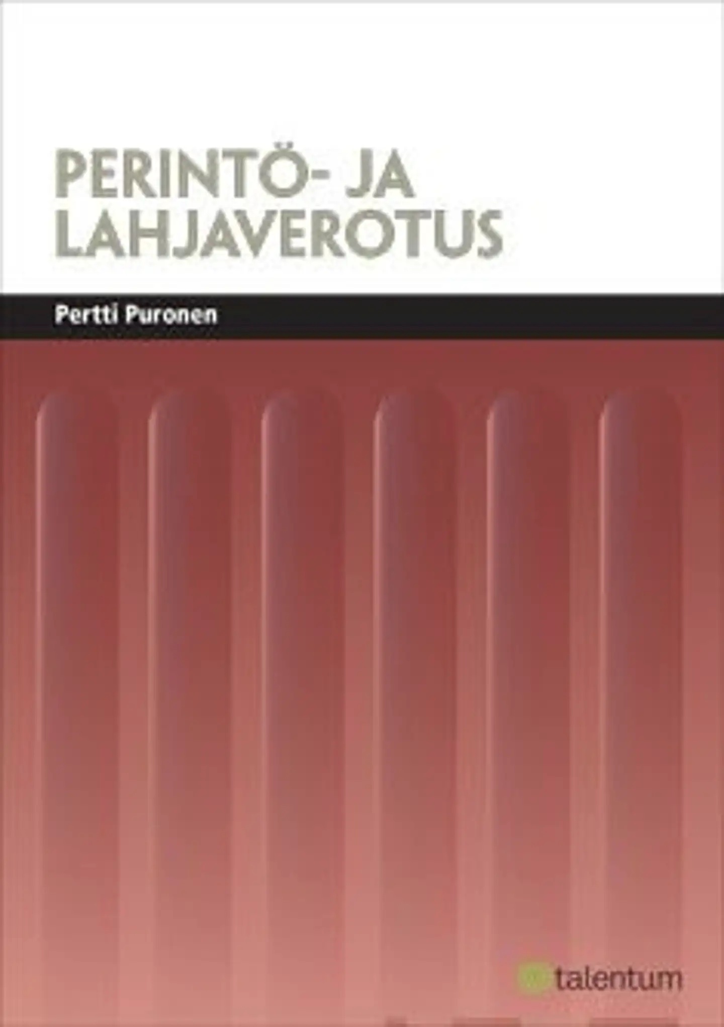 Puronen, Perintö- ja lahjaverotus