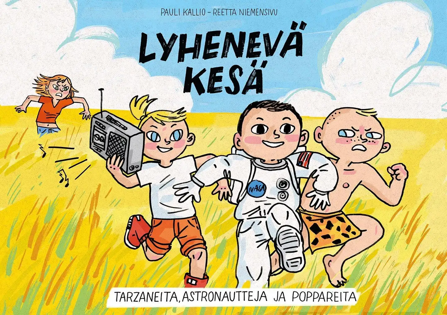 Kallio, Lyhenevä kesä - Tarzaneita, astronautteja ja poppareita