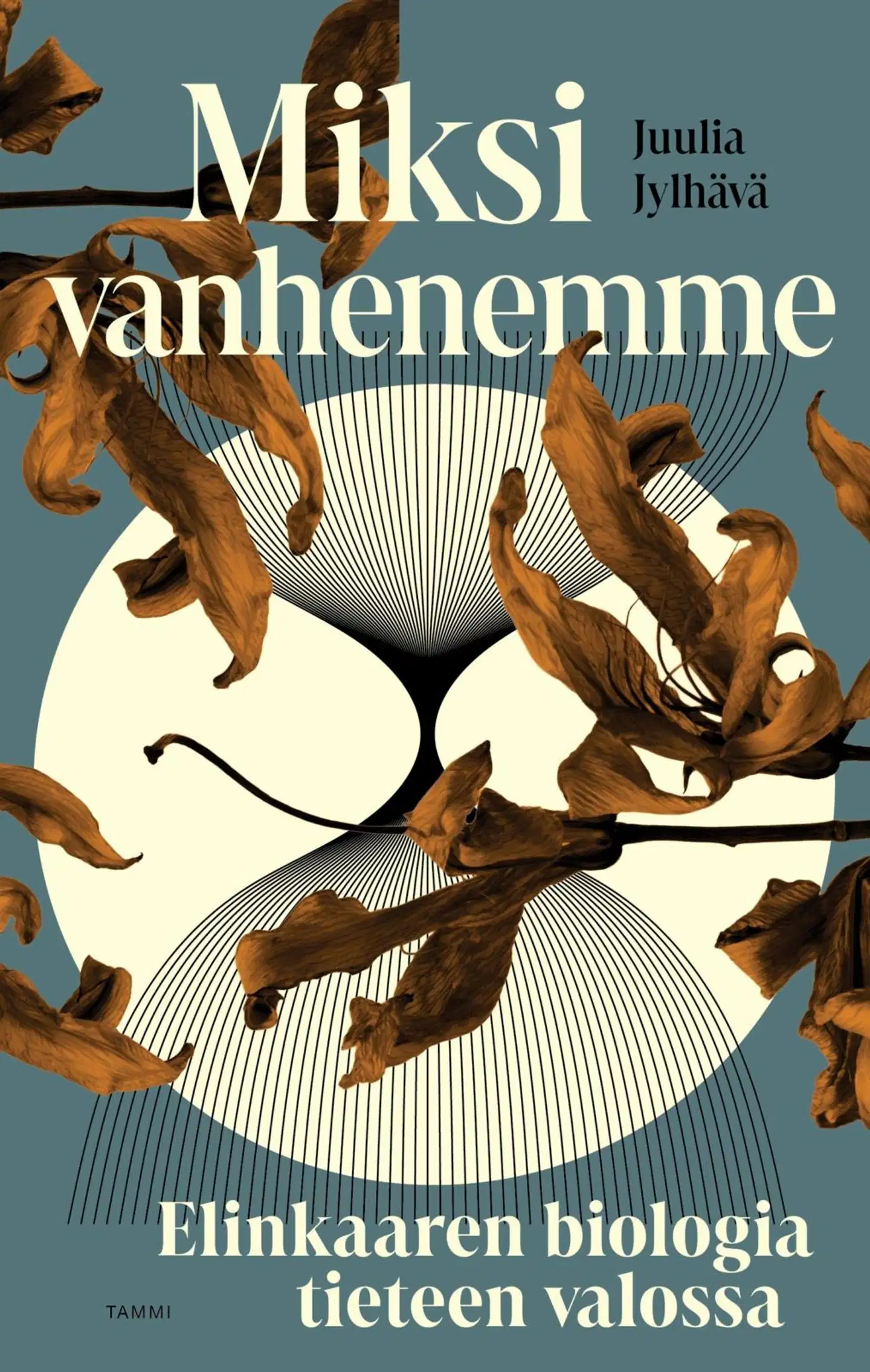 Jylhävä, Miksi vanhenemme - Elinkaaren biologia tieteen valossa