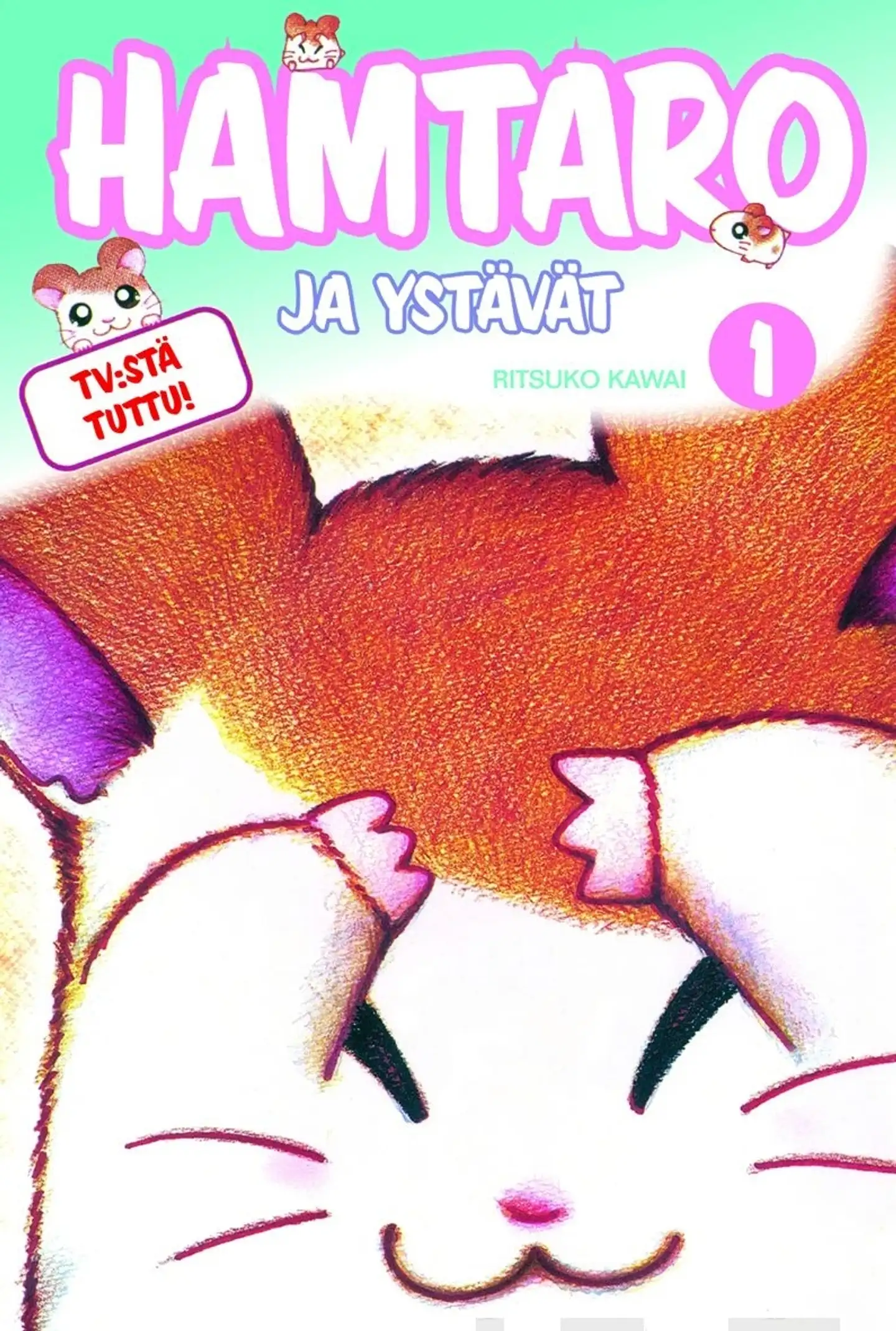 Kawai, Hamtaro ja ystävät 1