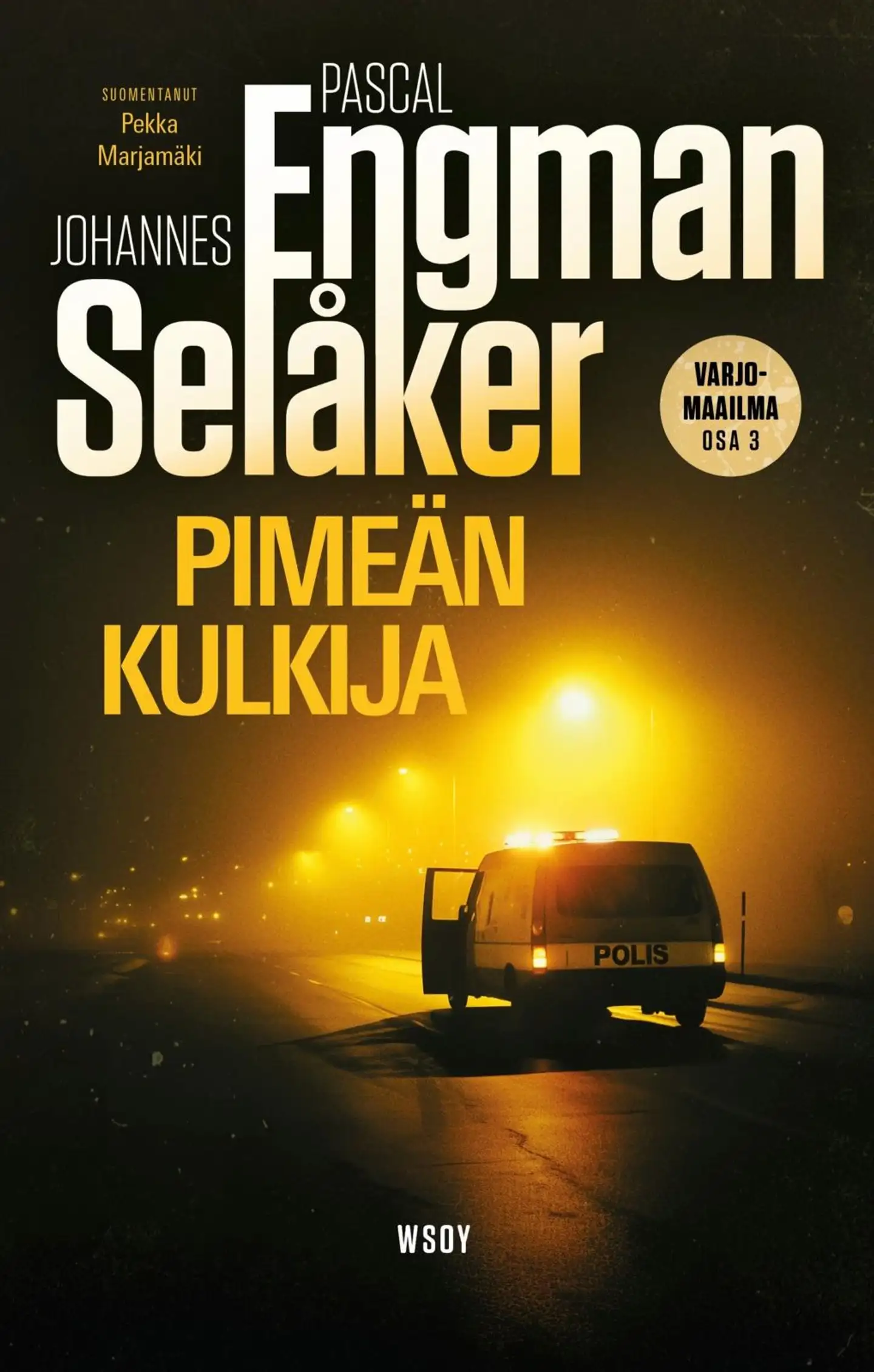 Engman, Pimeän kulkija