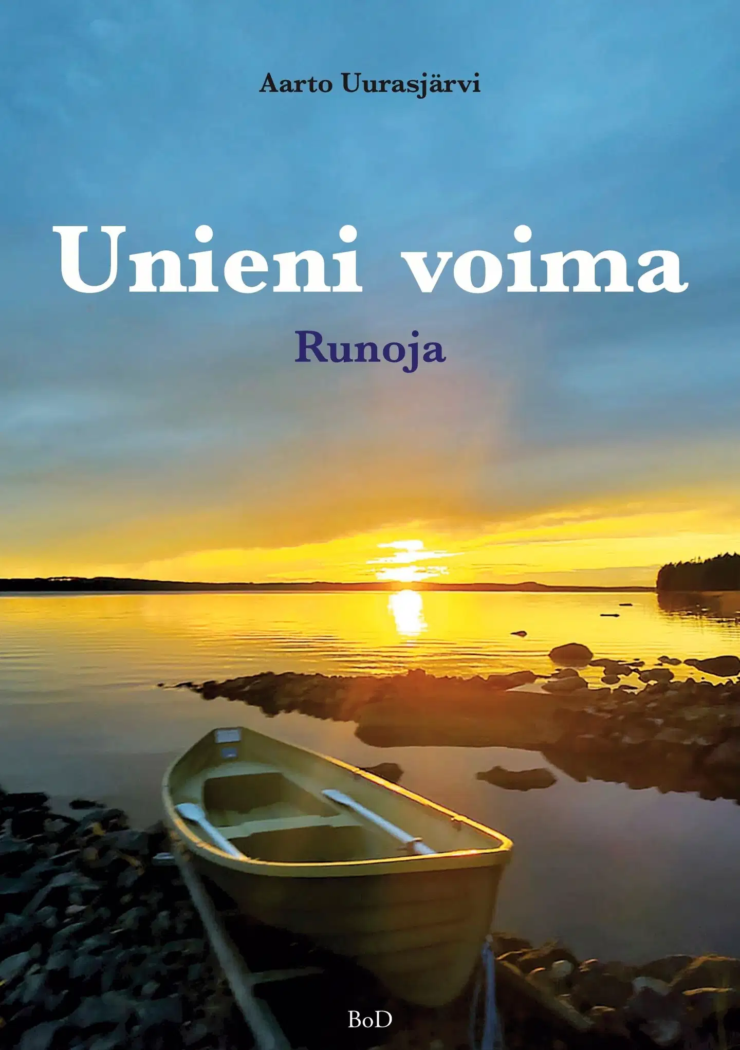 Uurasjärvi, Unieni voima - Runoja
