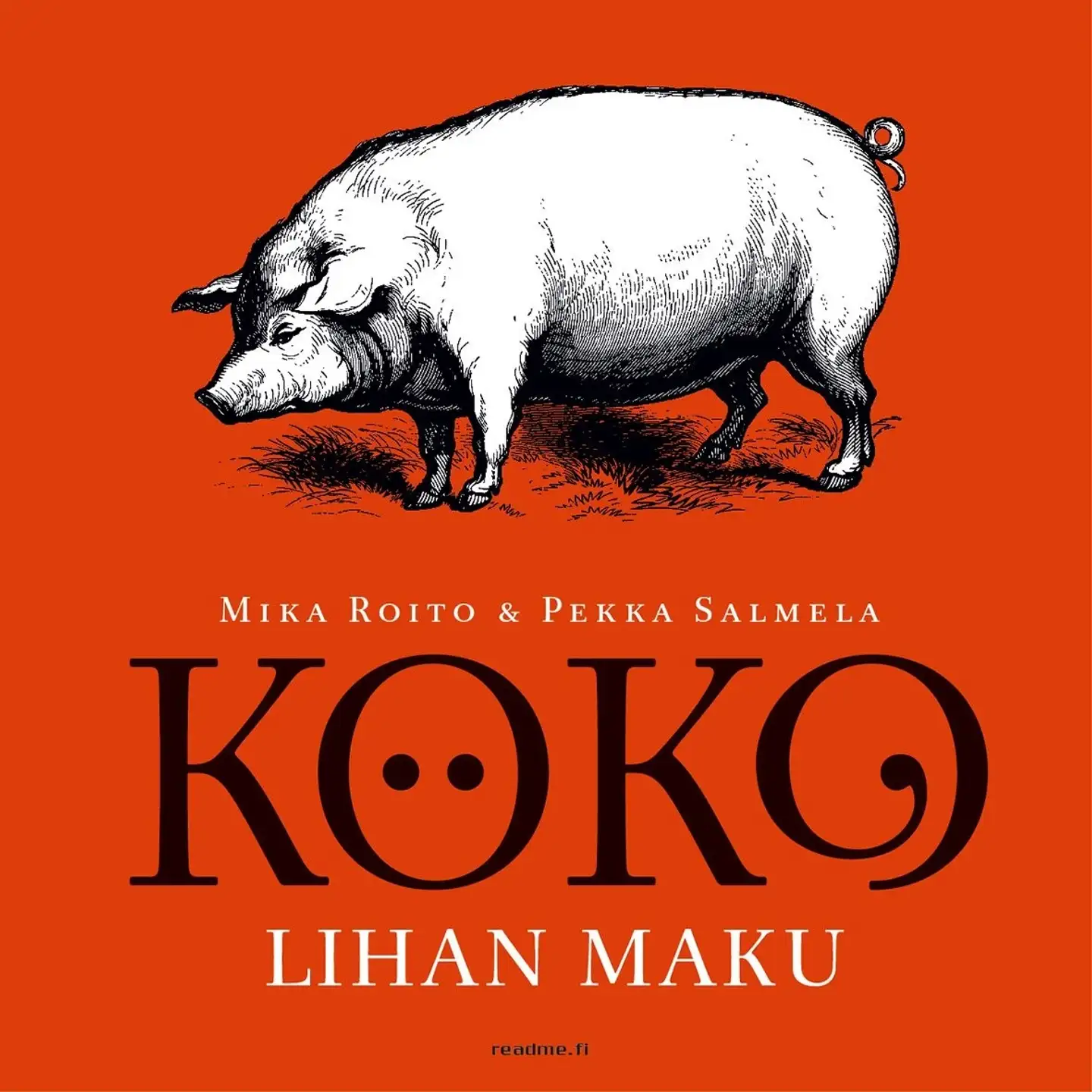 Roito, Koko lihan maku