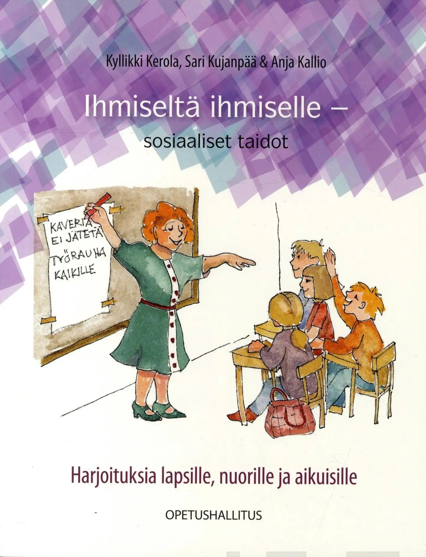 Kerola, Ihmiseltä ihmiselle - sosiaaliset taidot - Harjoituskirja lapsille, nuorille