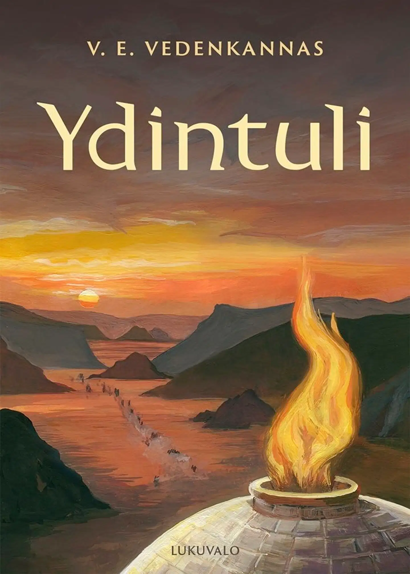 Vedenkannas, Ydintuli