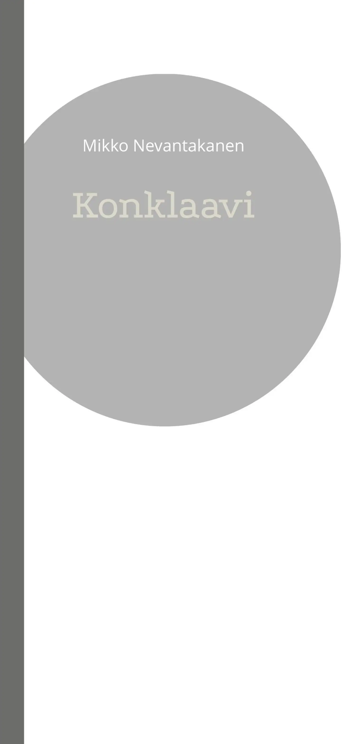 Nevantakanen, Konklaavi