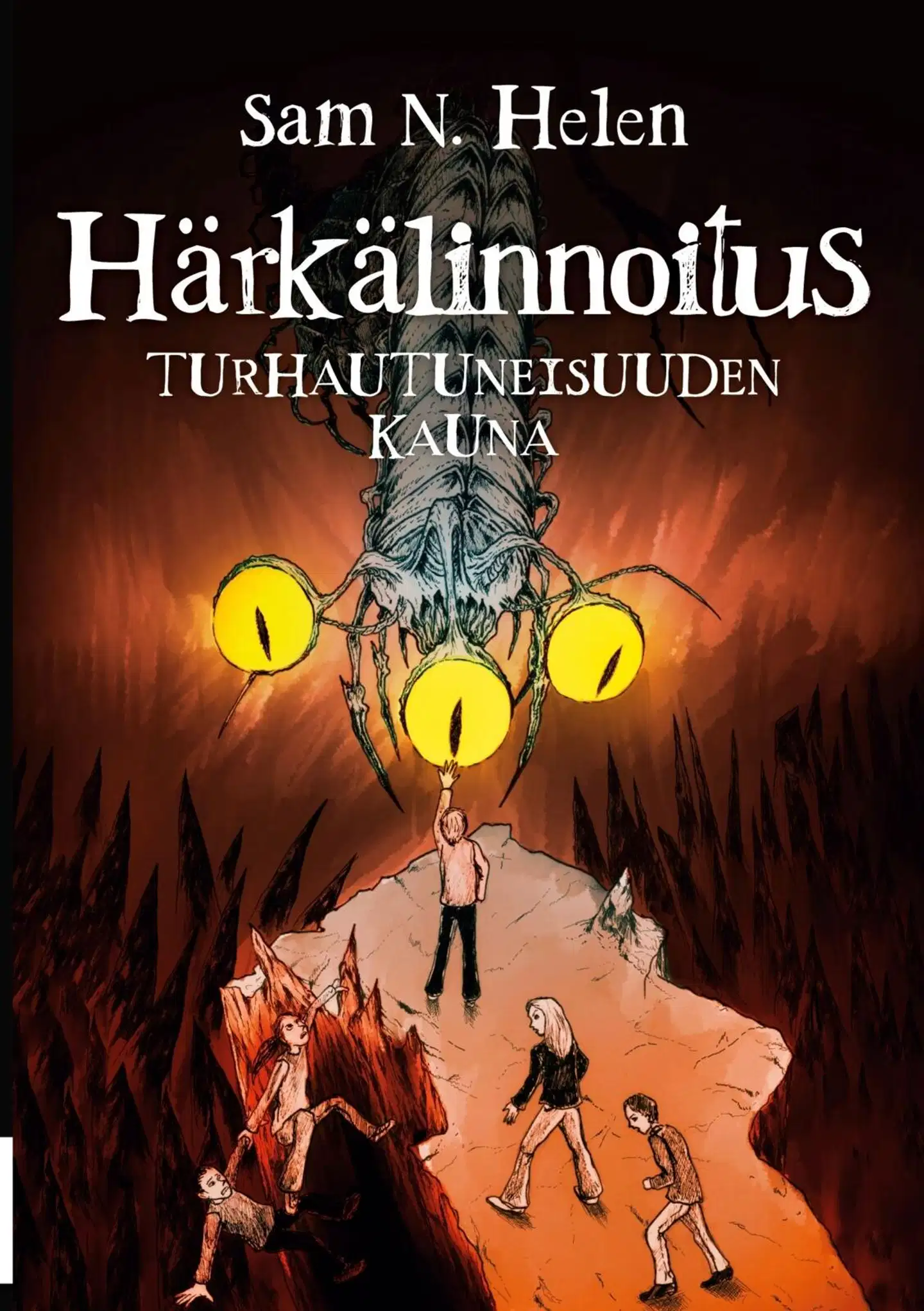 Helen, Härkälinnoitus - Turhautuneisuuden kauna