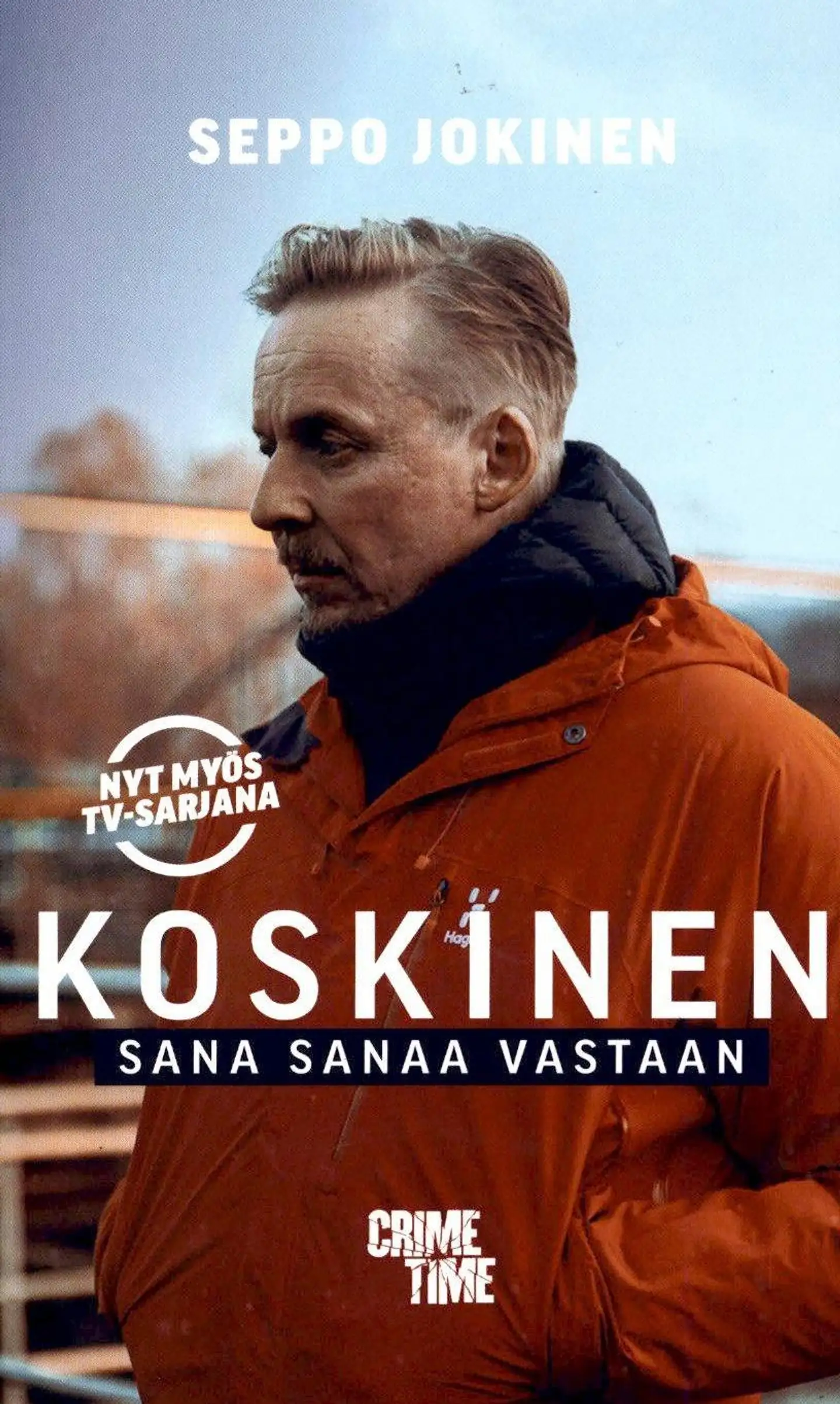 Jokinen, Sana sanaa vastaan