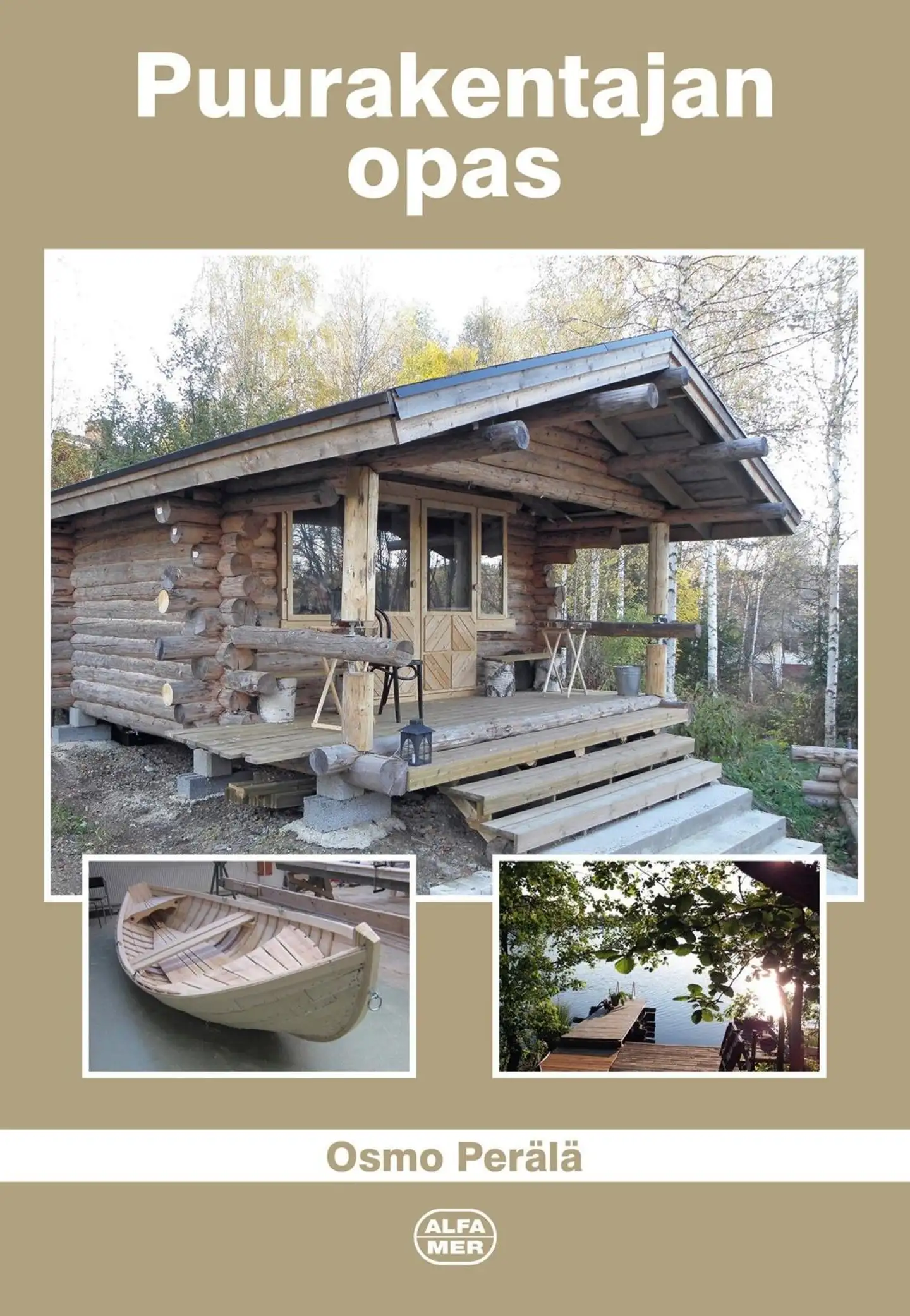 Perälä, Puurakentajan opas