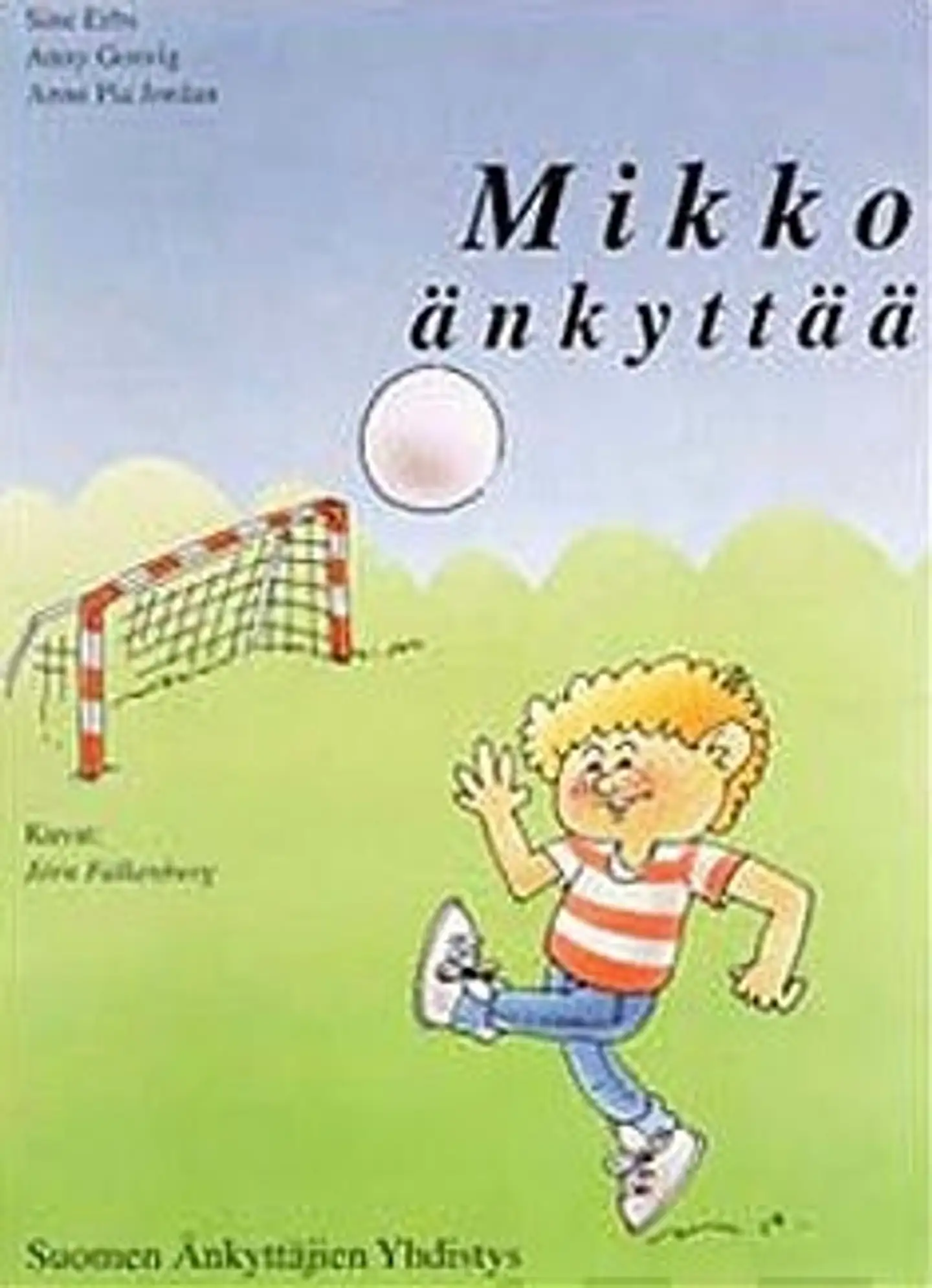 Erbs, Mikko änkyttää