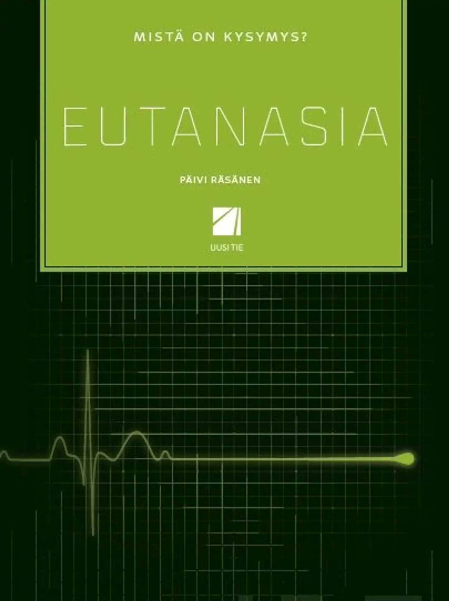 Räsänen, Eutanasia