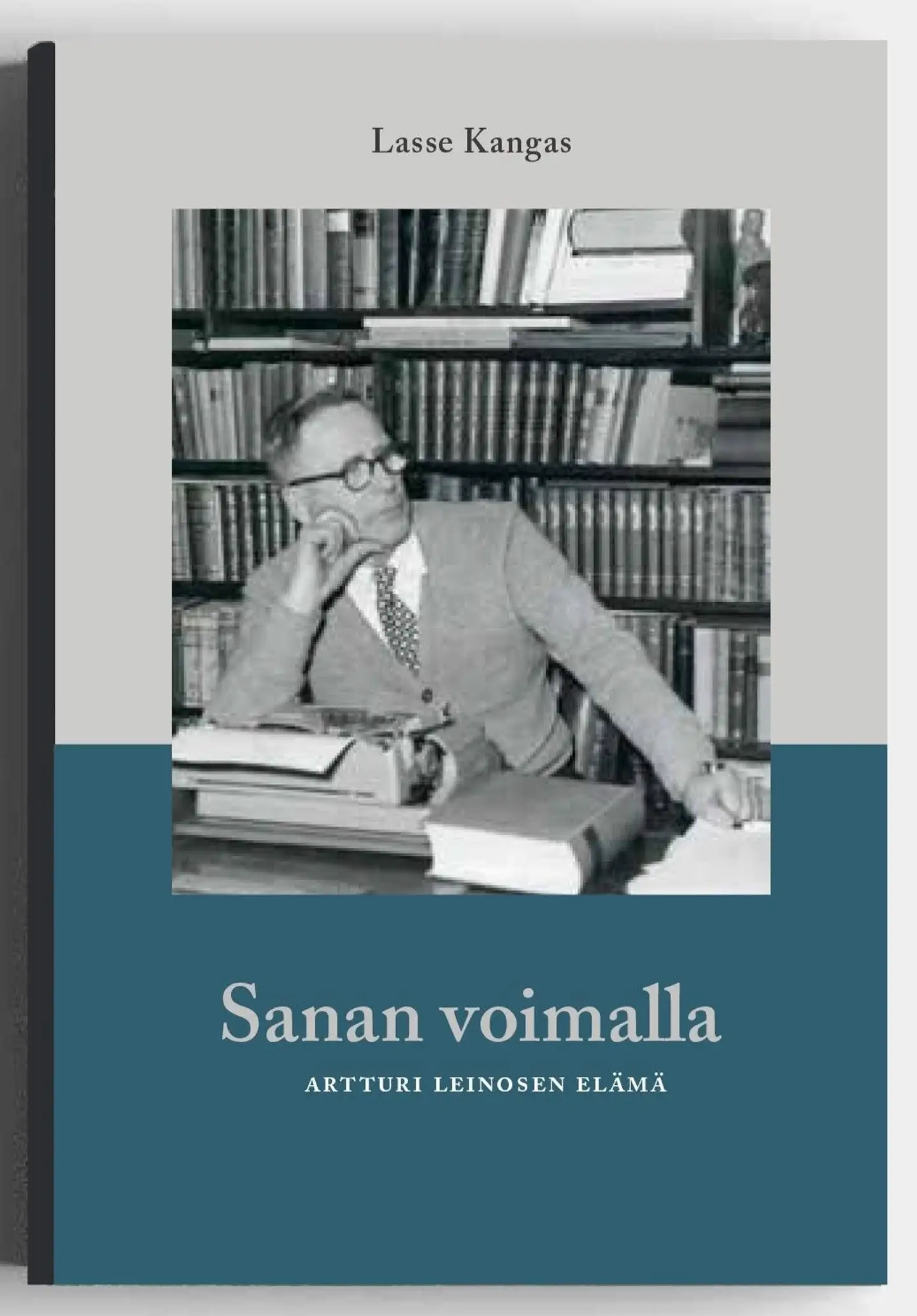 Kangas, Sanan voimalla - Artturi Leinosen elämä