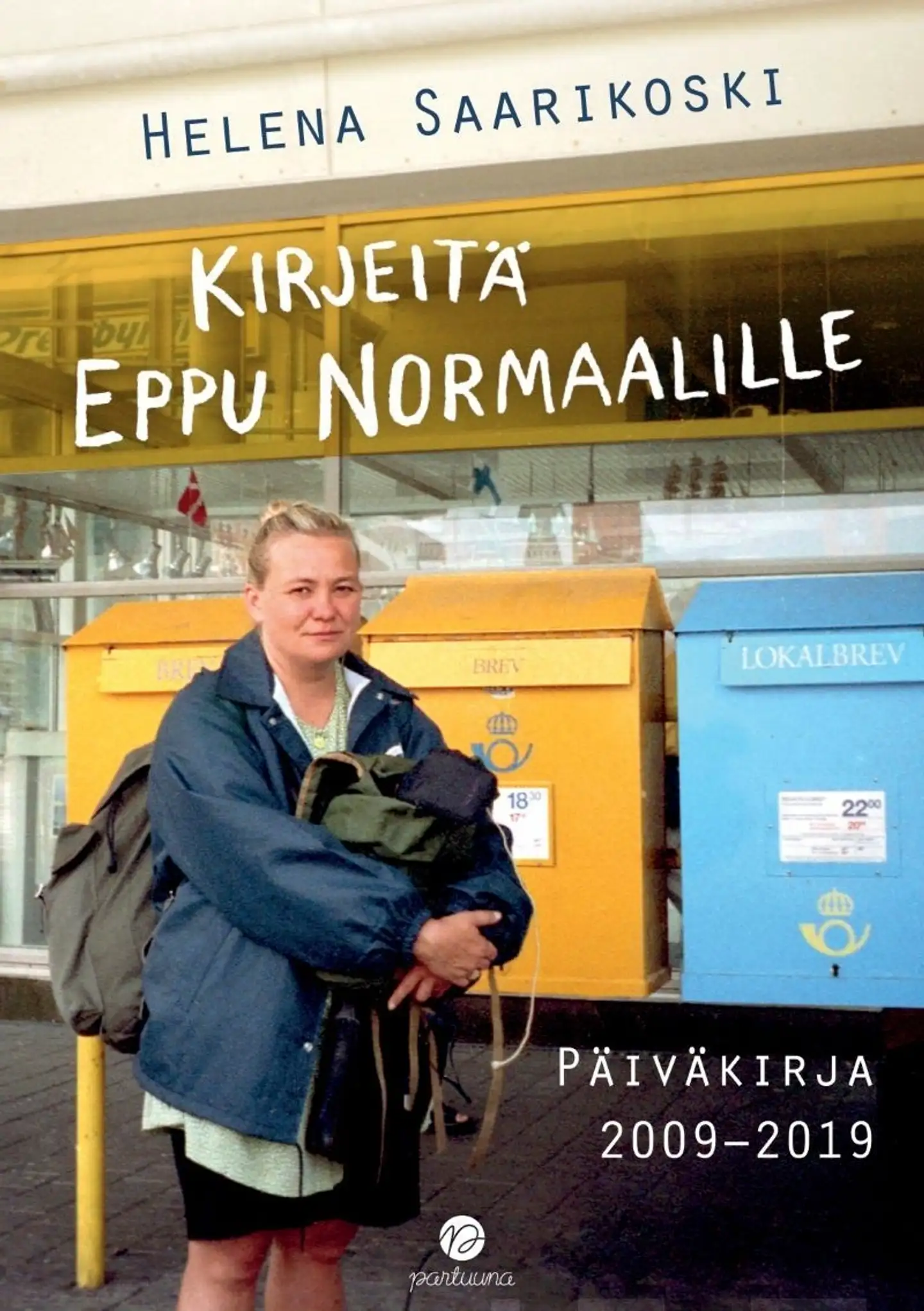 Saarikoski, Kirjeitä Eppu Normaalille - Päiväkirja 2009-2019