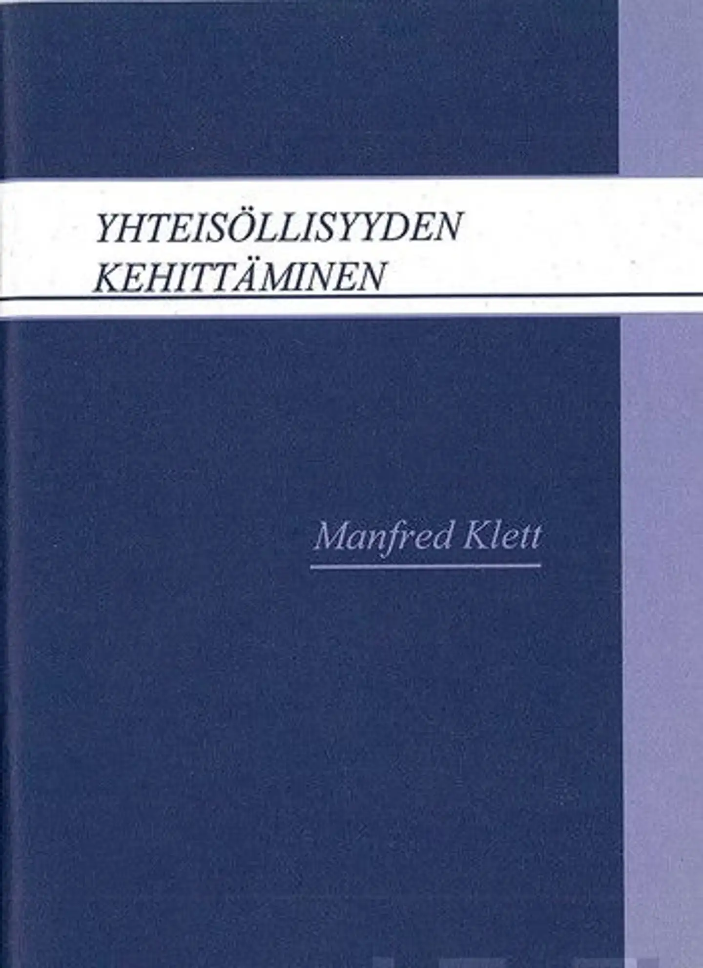 Klett, Yhteisöllisyyden kehittäminen