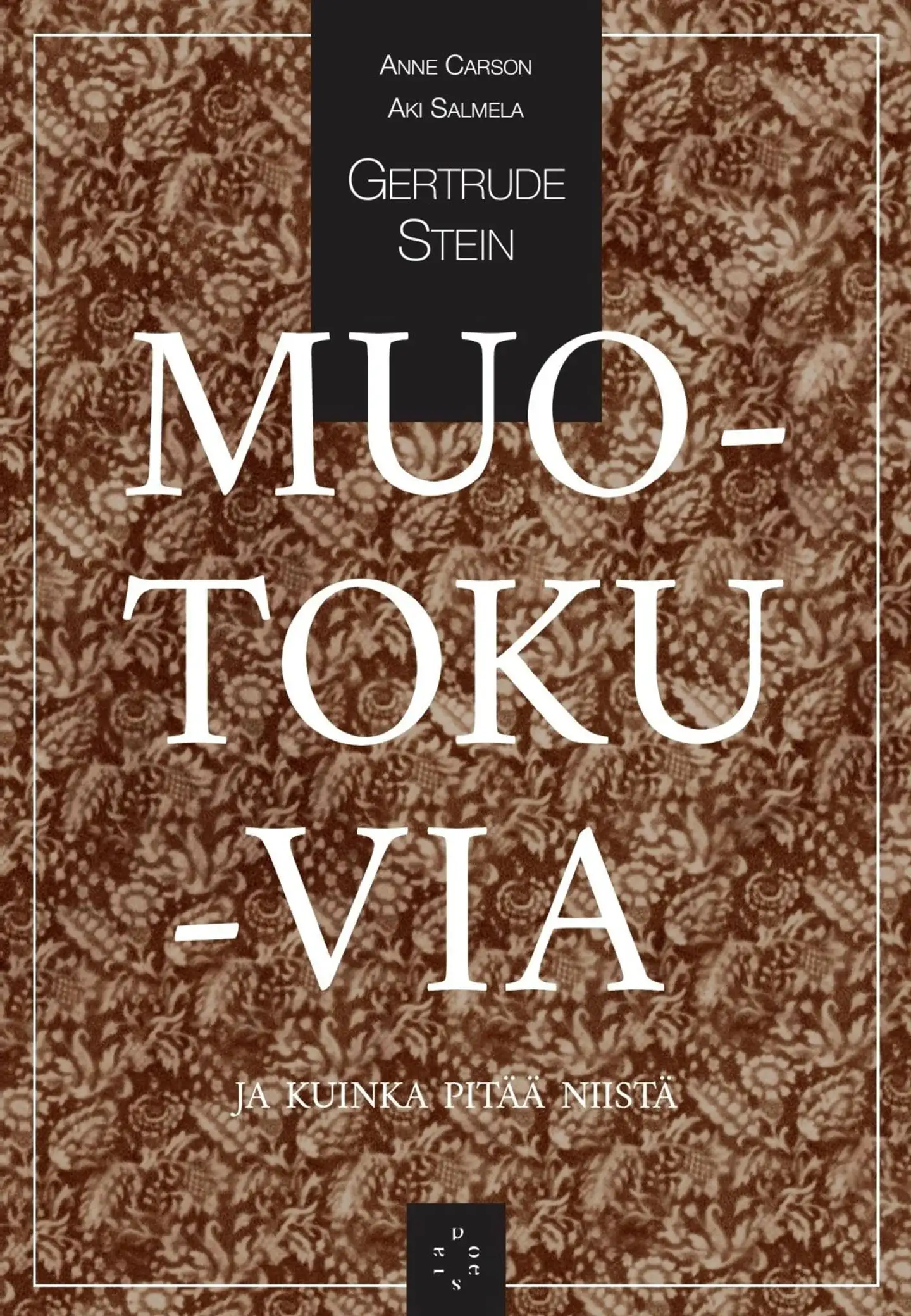 Stein, Muotokuvia ja kuinka pitää niistä