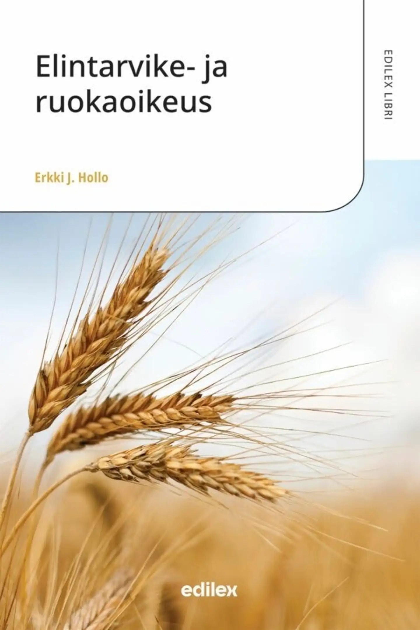 Hollo, Elintarvike- ja ruokaoikeus