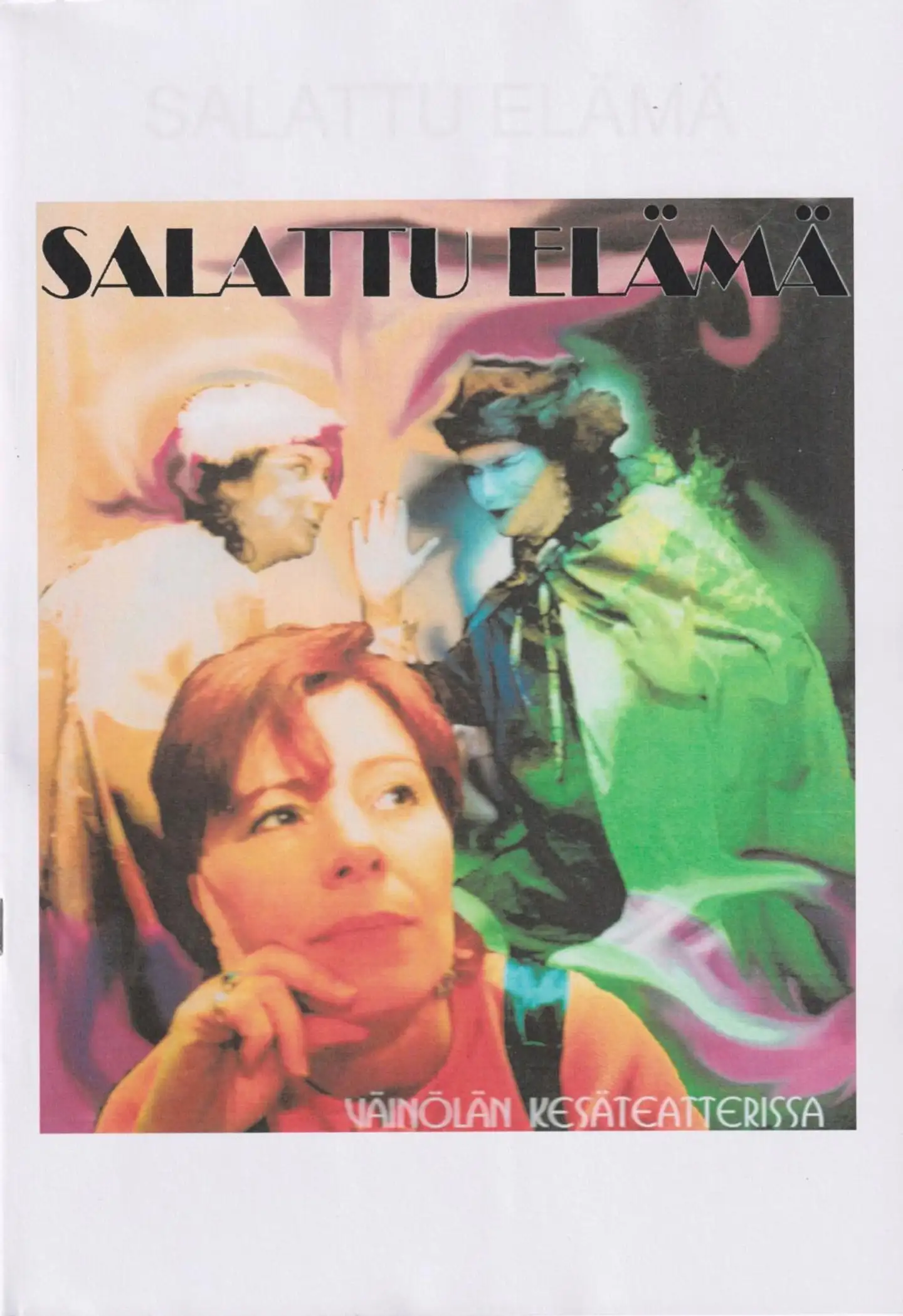 Karvonen, Salattu elämä - Näytelmä