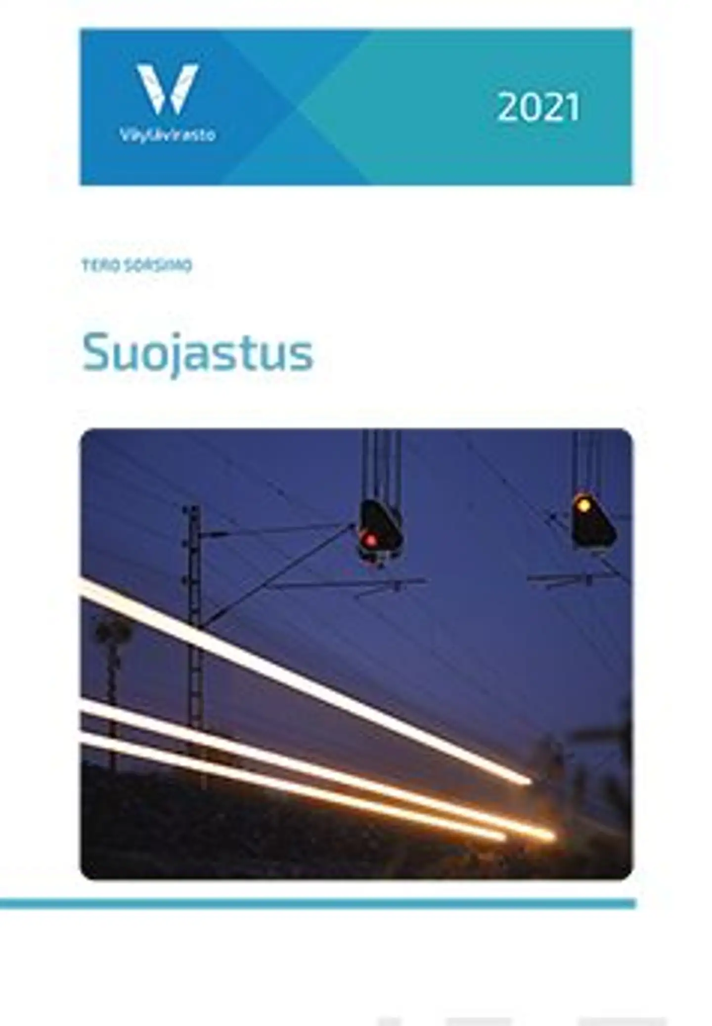 Sorsimo Tero, Suojastus