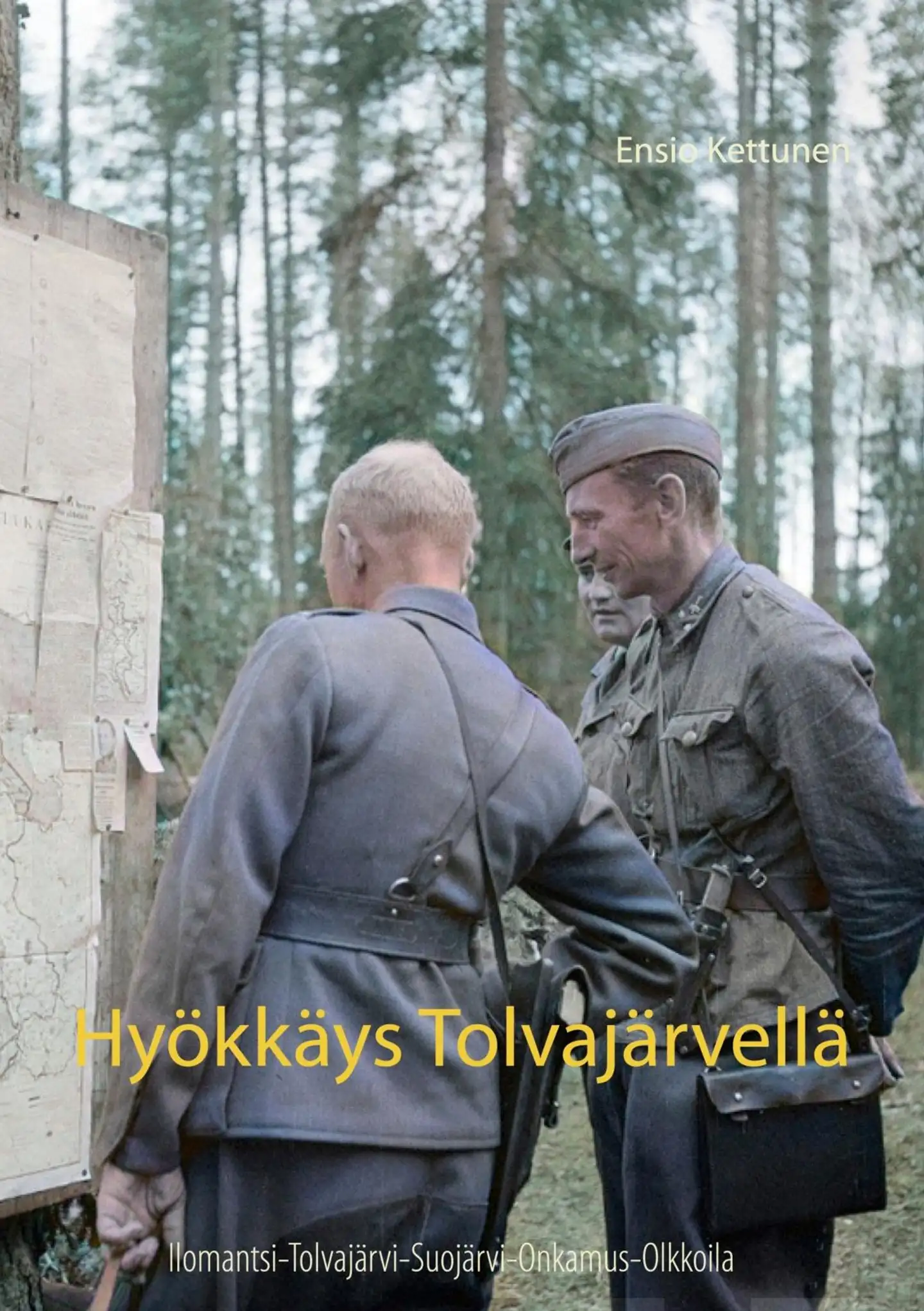 Kettunen, Hyökkäys Tolvajärvellä
