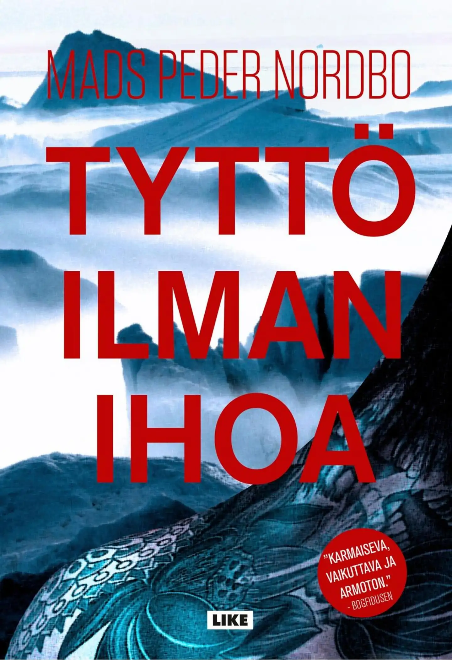 Nordbo, Tyttö ilman ihoa