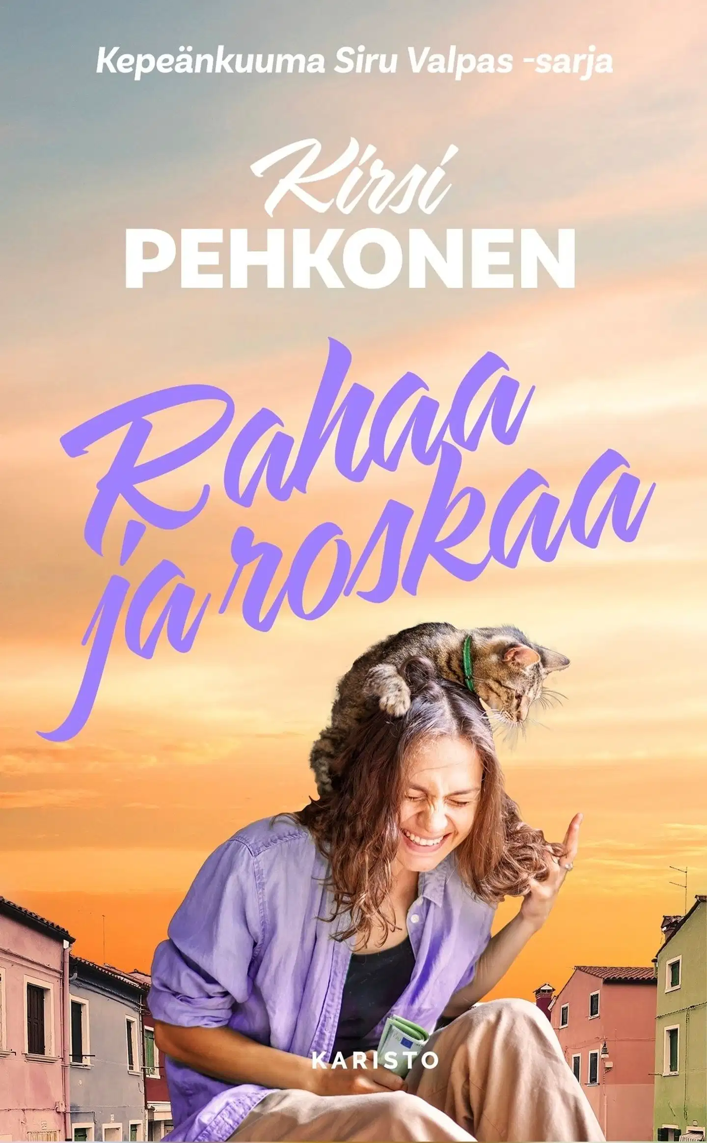 Pehkonen, Rahaa ja roskaa