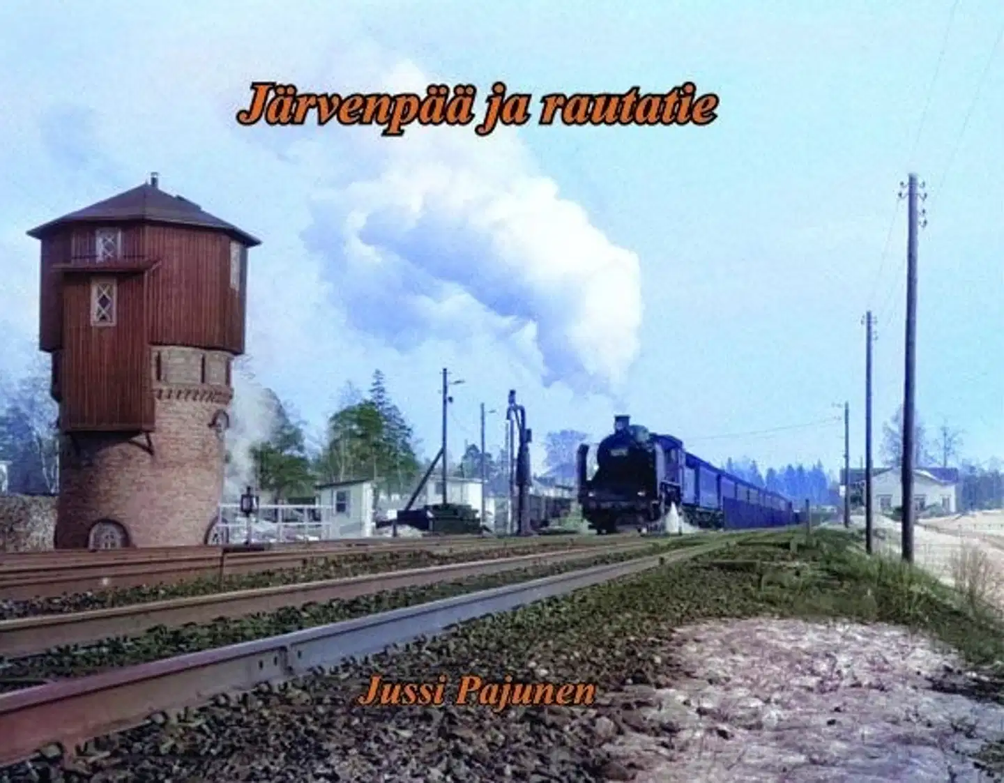 Pajunen, Järvenpää ja rautatie