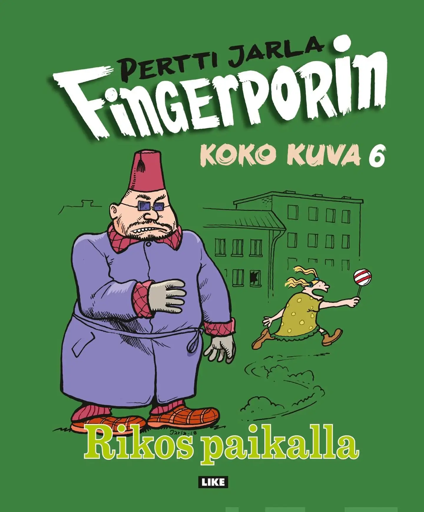 Jarla, Fingerporin koko kuva 6 - Rikos paikalla