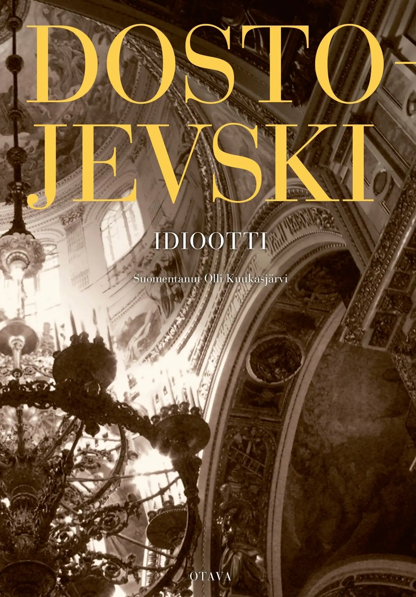 Dostojevski, Idiootti