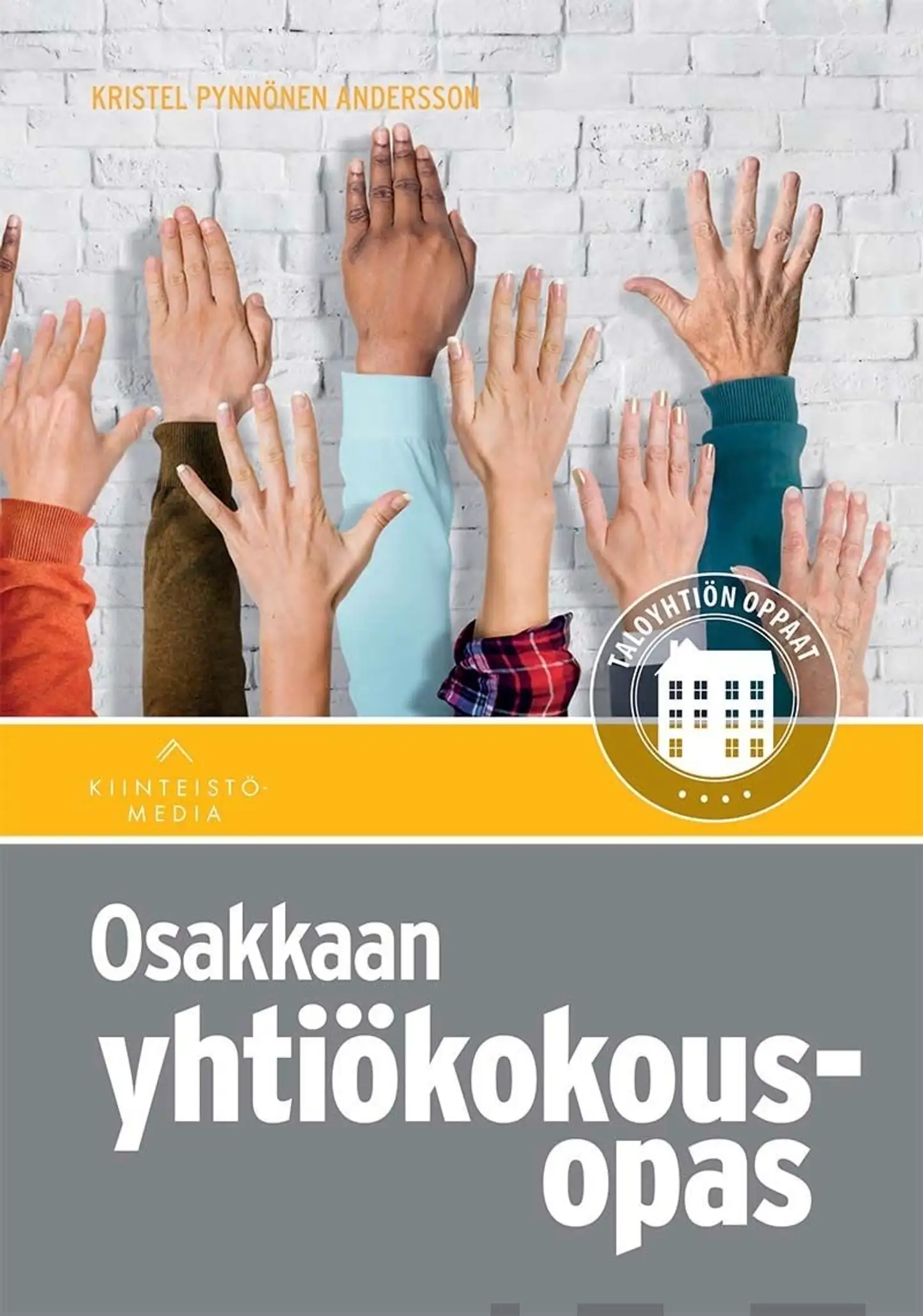 Pynnönen Andersson, Osakkaan yhtiökokousopas