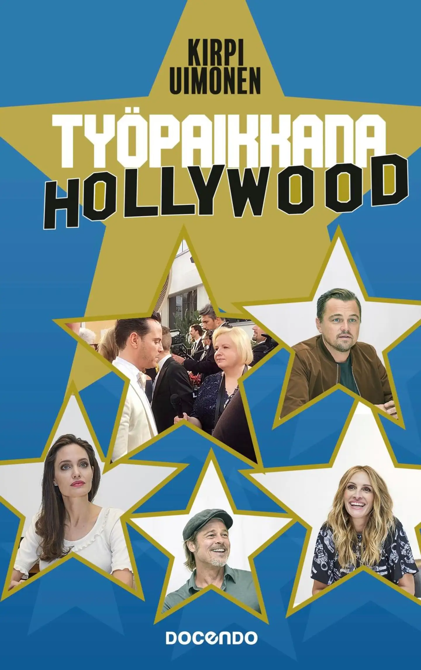 Uimonen, Työpaikkana Hollywood