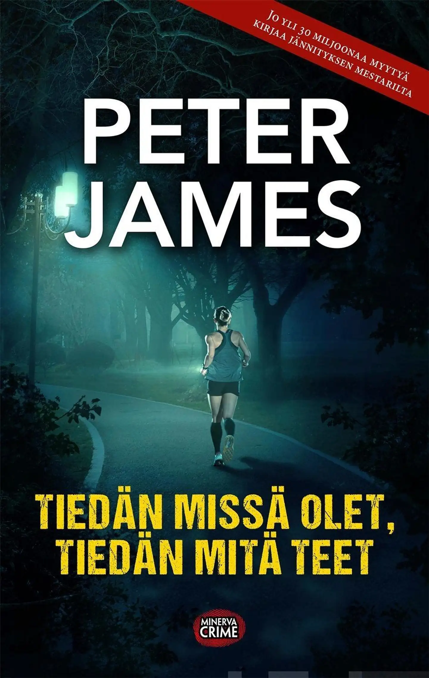 James, Tiedän missä olet, tiedän mitä teet