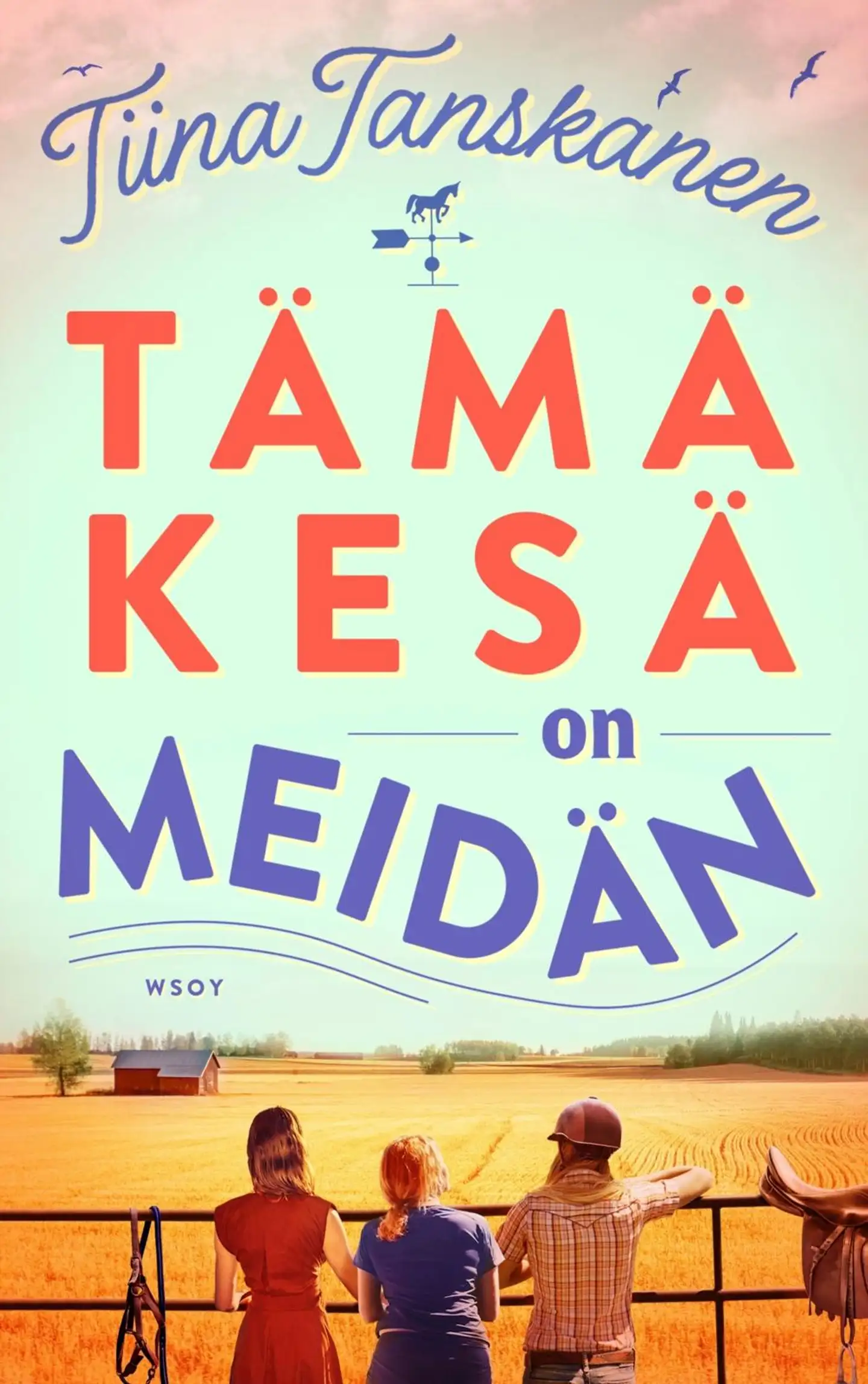 Tanskanen, Tämä kesä on meidän