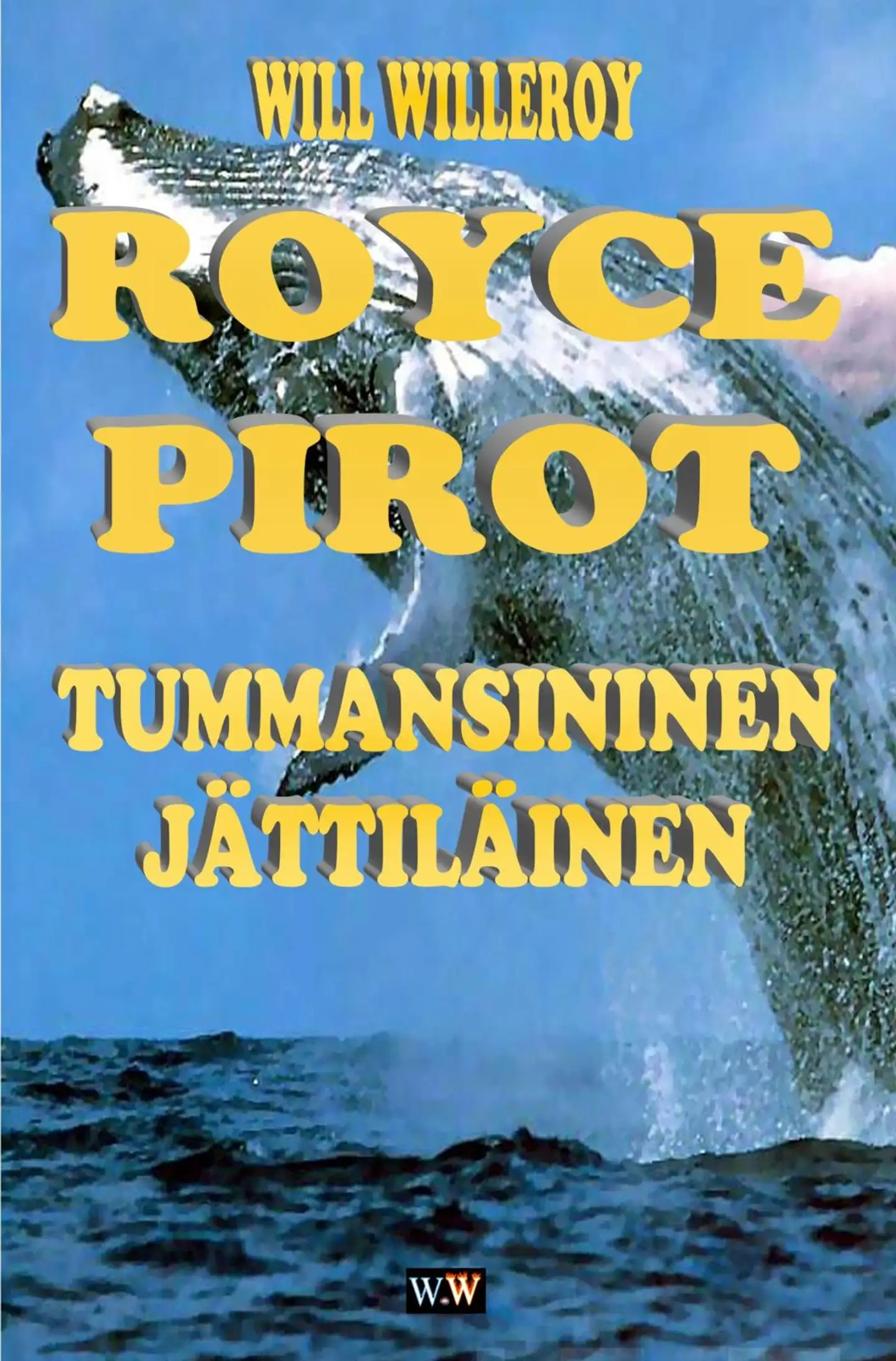 Ahonen, Tummansininen jättiläinen