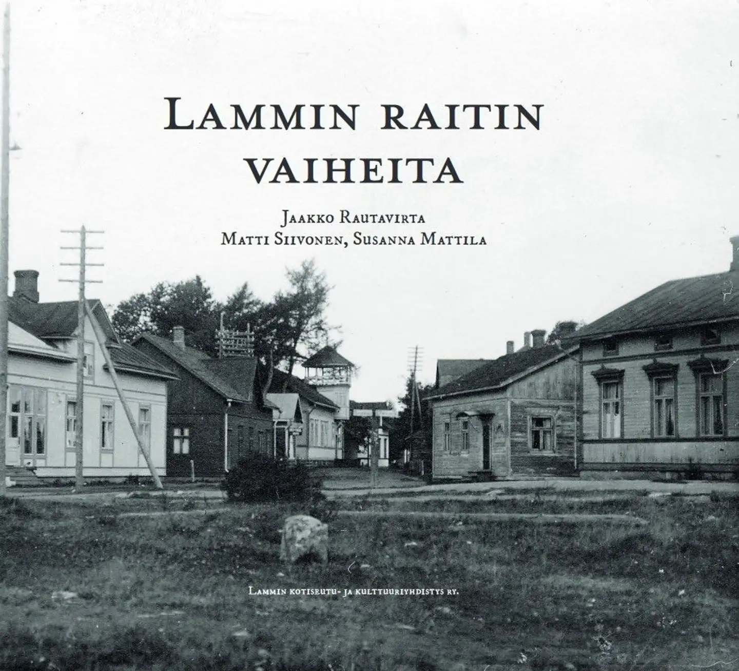 Rautavirta, Lammin raitin vaiheita