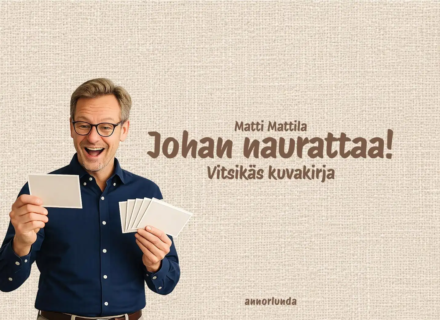 Mattila, Johan naurattaa! - Vitsikäs kuvakirja